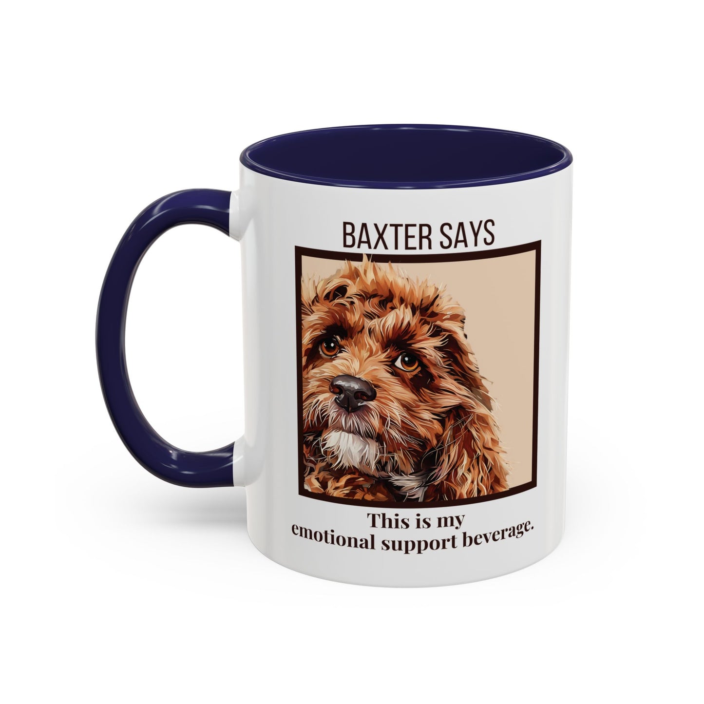 Funny Dog Mug – Baxter Says: Emotional Support Beverage | 11oz Gift for Pet Parents