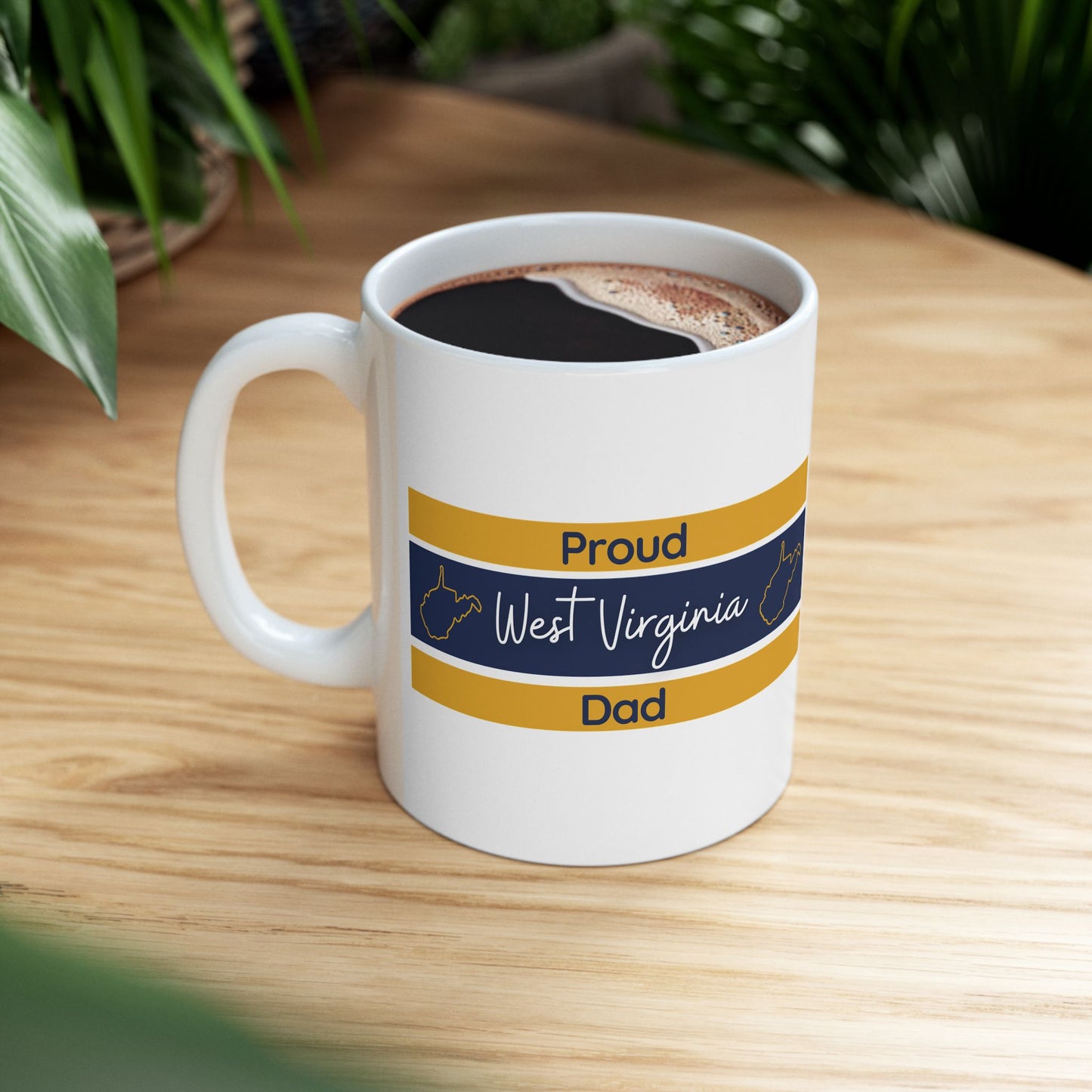 Proud West Virginia Dad Mug (11oz, 15 oz)