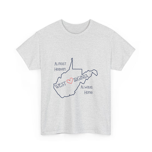 Almost Heaven Always Home Tee