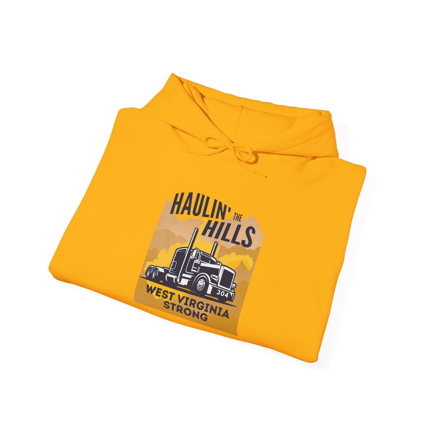 Haulin' the Hills West Virginia Hoodie