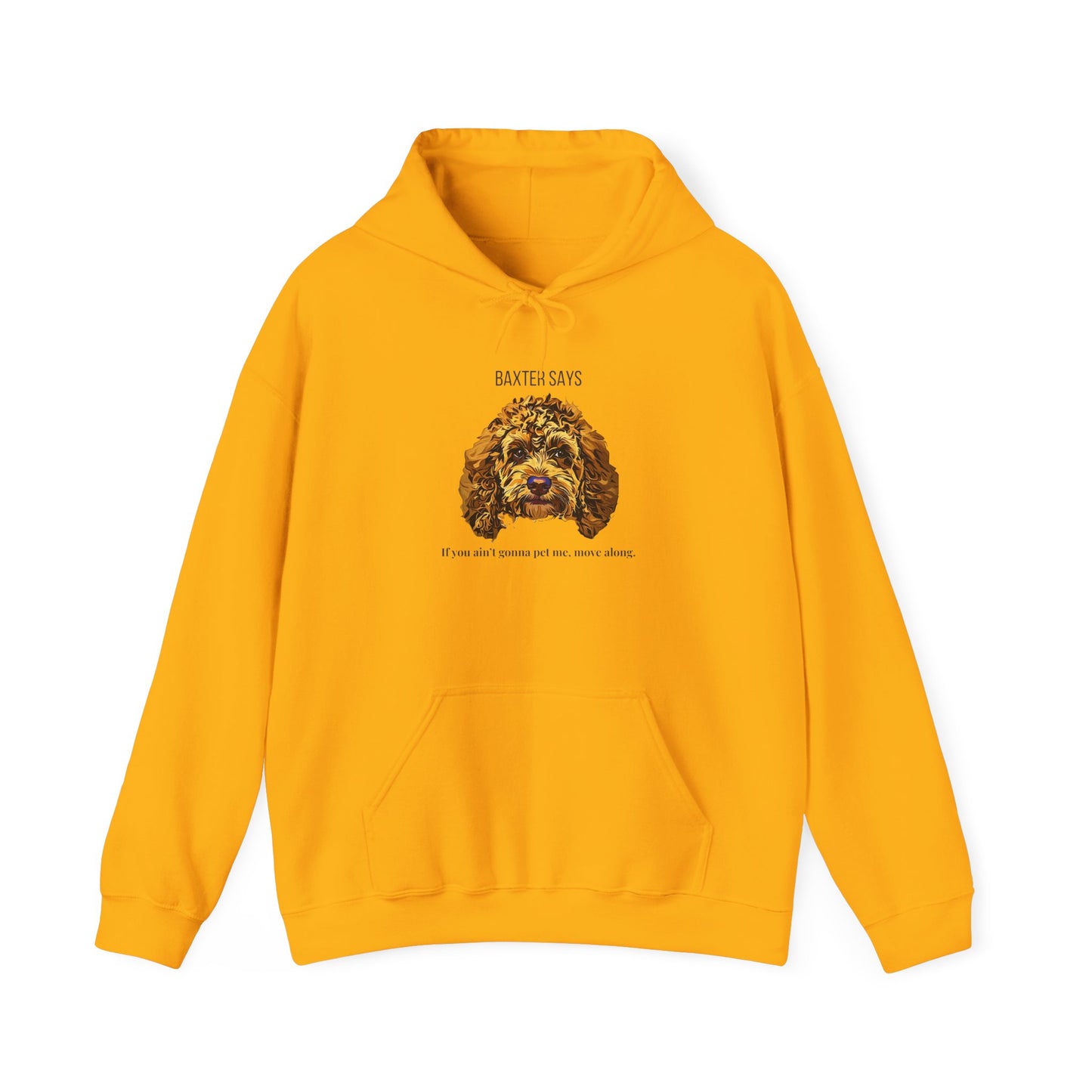 Baxter Says: If You Ain’t Gonna Pet Me, Move Along – Tee from Yours Truly