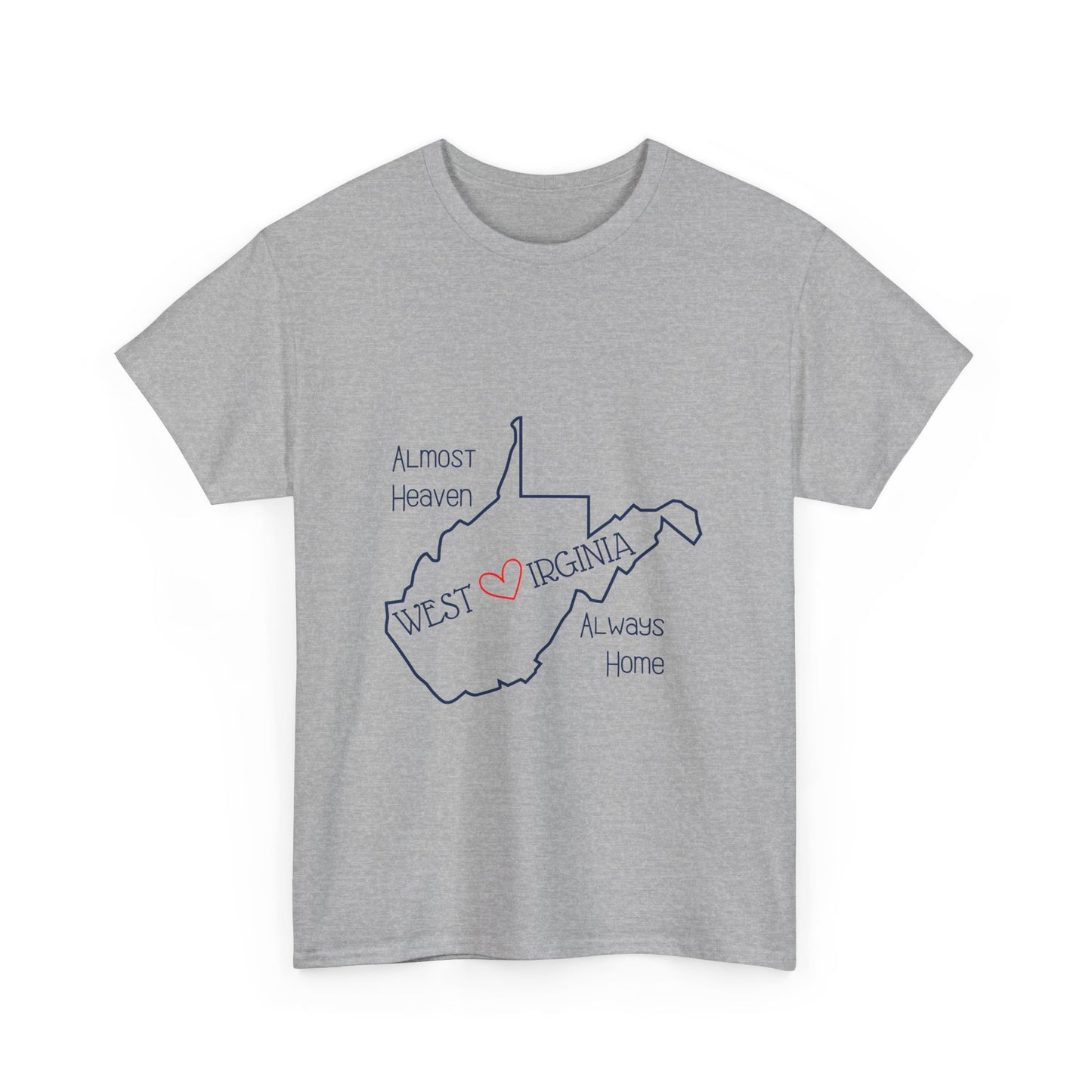 Almost Heaven Always Home Tee