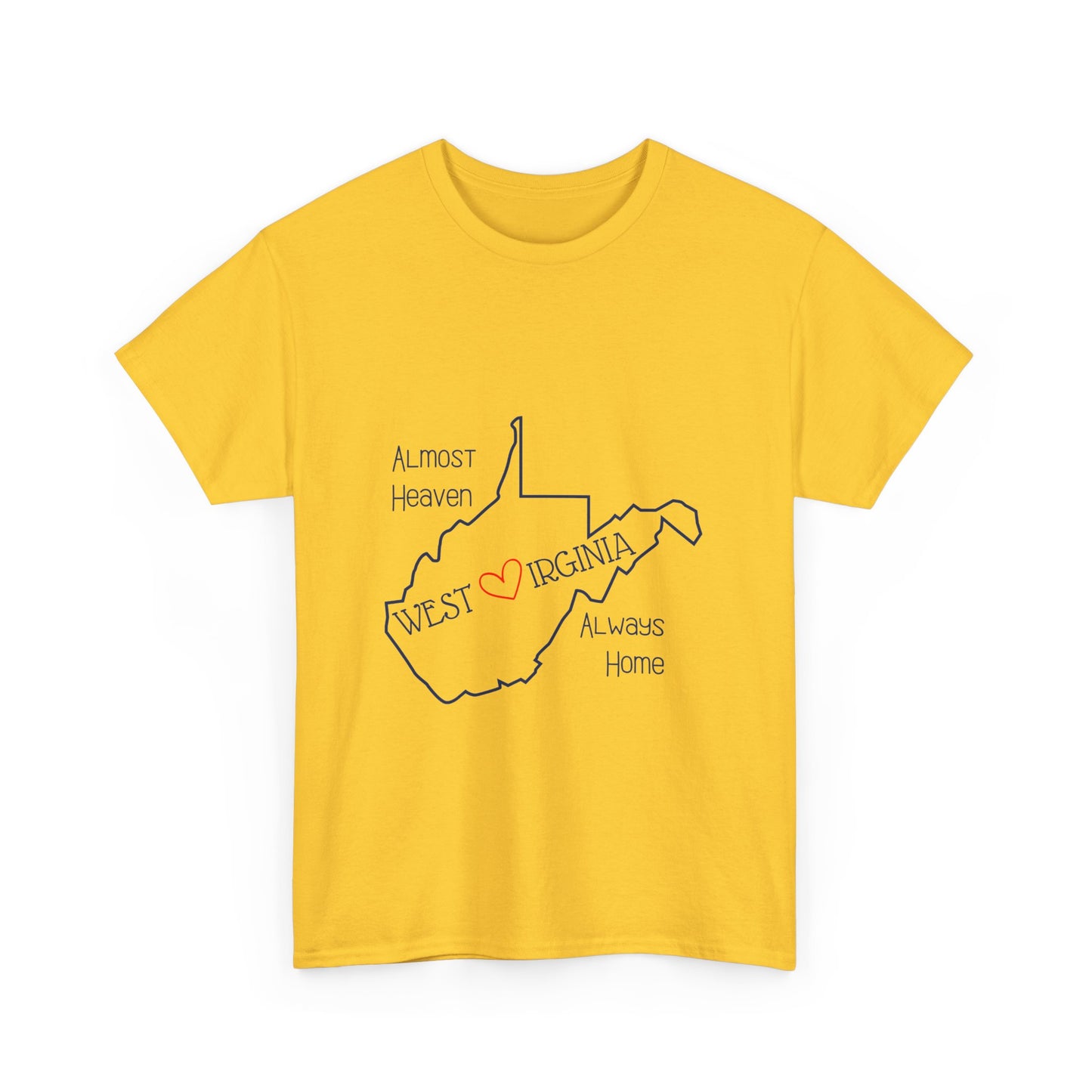 Almost Heaven Always Home Tee