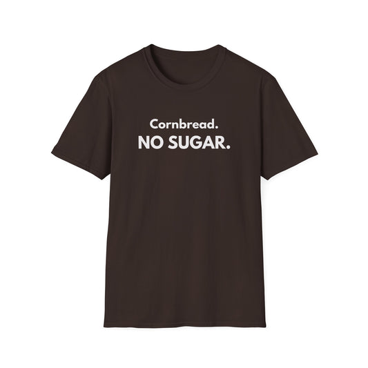 Cornbread No Sugar Navy T-Shirt | Funny Southern Saying Tee | Appalachian Humor Shirt | Gildan Softstyle 64000