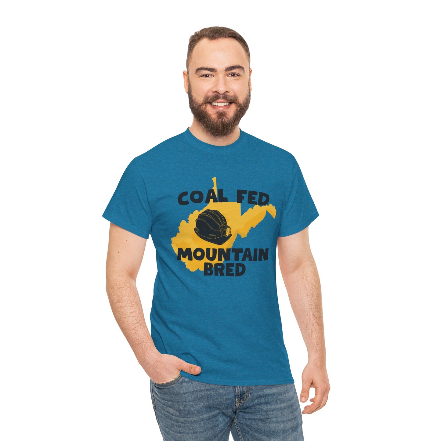 Coal Fed Mountain Bred West Virginia T-Shirt