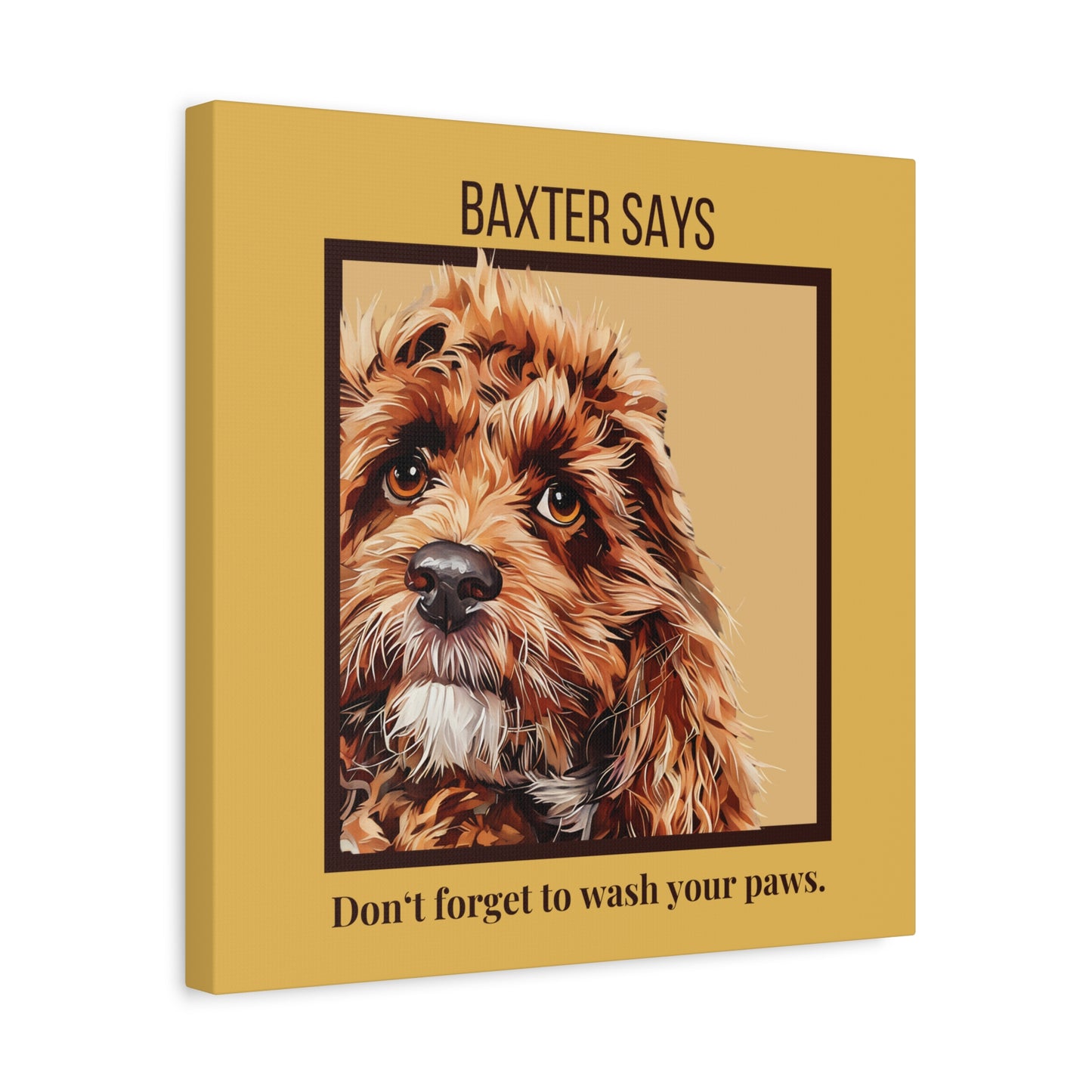 Baxter Says: Don’t Forget to Wash Your Paws | Funny Dog Bathroom Canvas Wall Art