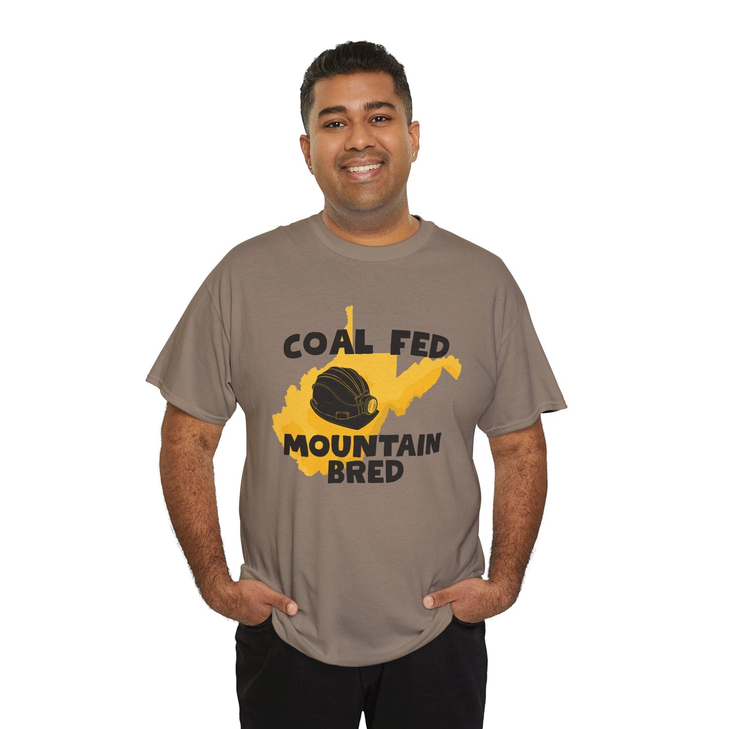 Coal Fed Mountain Bred West Virginia T-Shirt