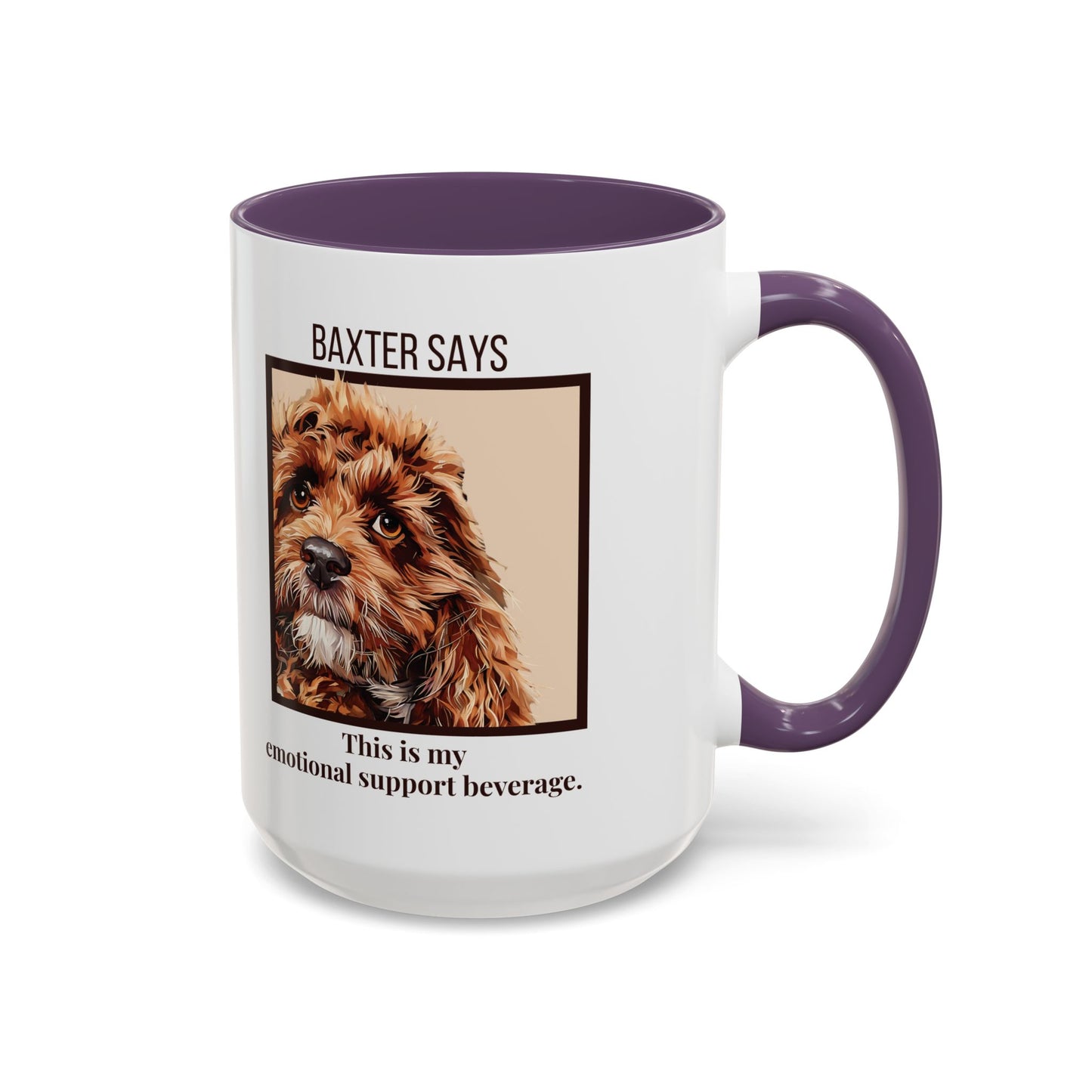 Funny Dog Mug – Baxter Says: Emotional Support Beverage | 11oz Gift for Pet Parents