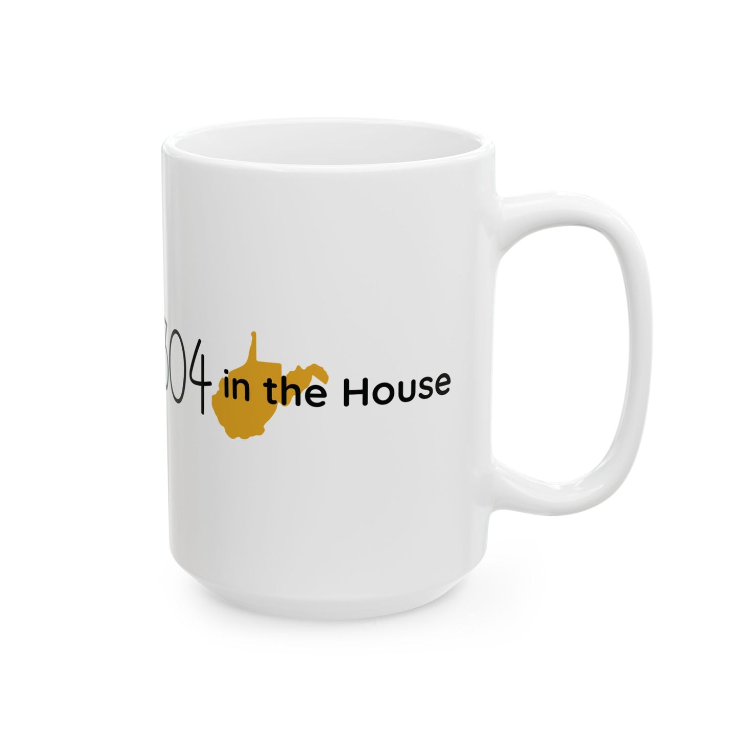 304 in the House Mug (11oz, 15 oz)