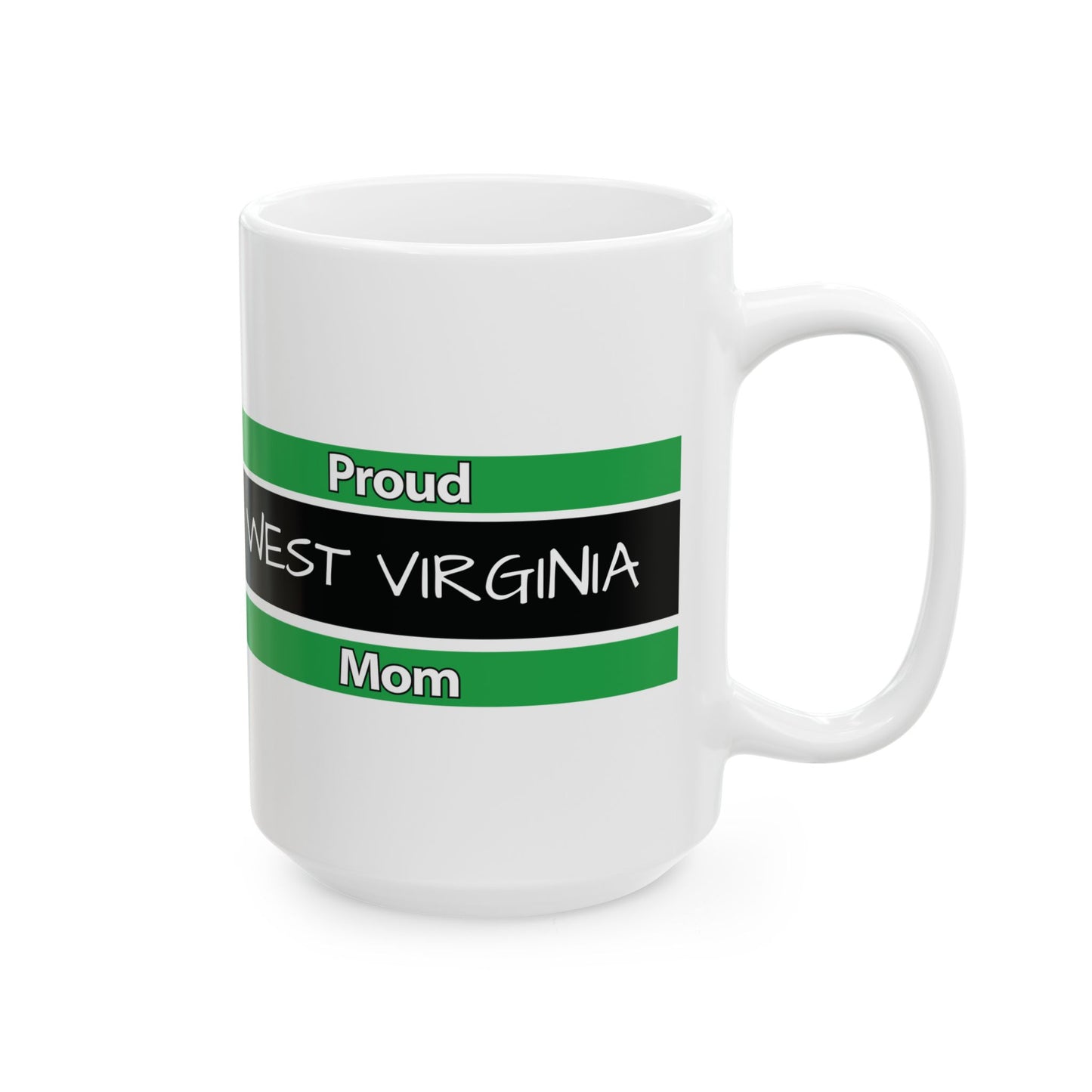 Proud West Virginia Mom Coffee Cup