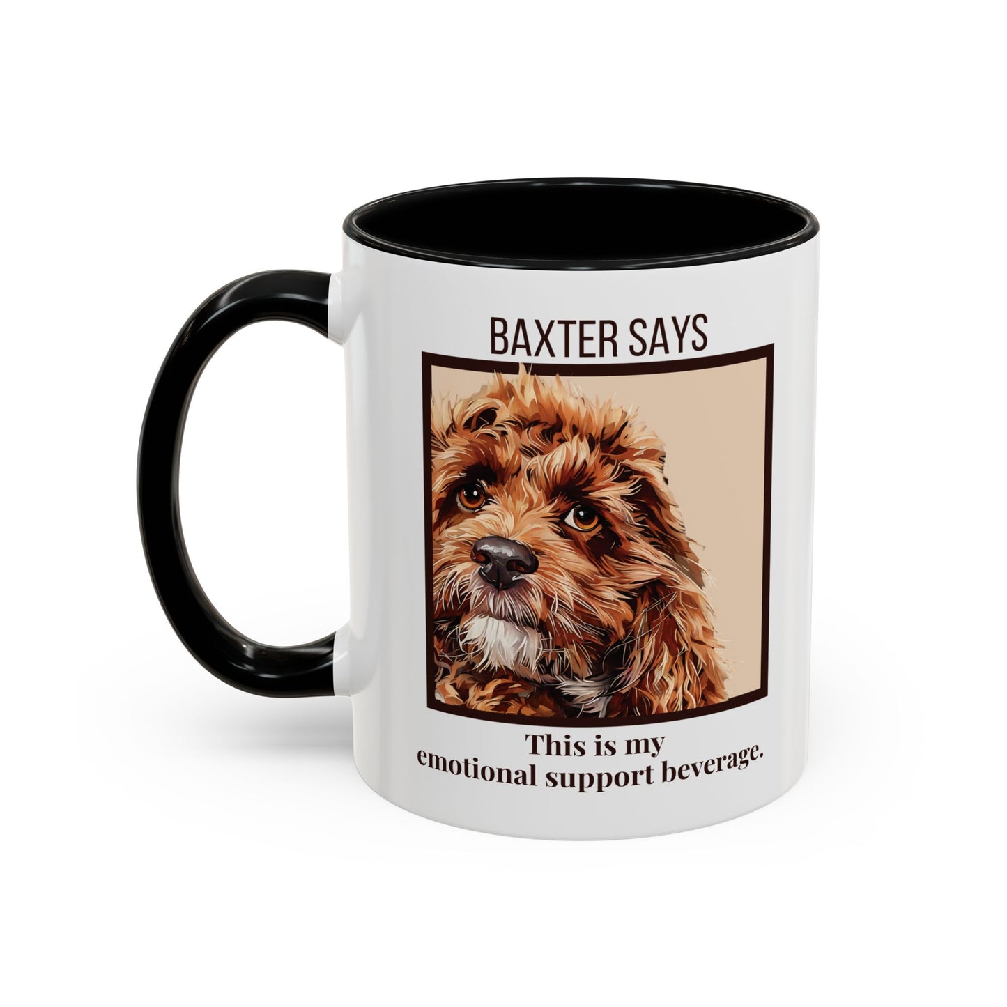 Funny Dog Mug – Baxter Says: Emotional Support Beverage | 11oz Gift for Pet Parents