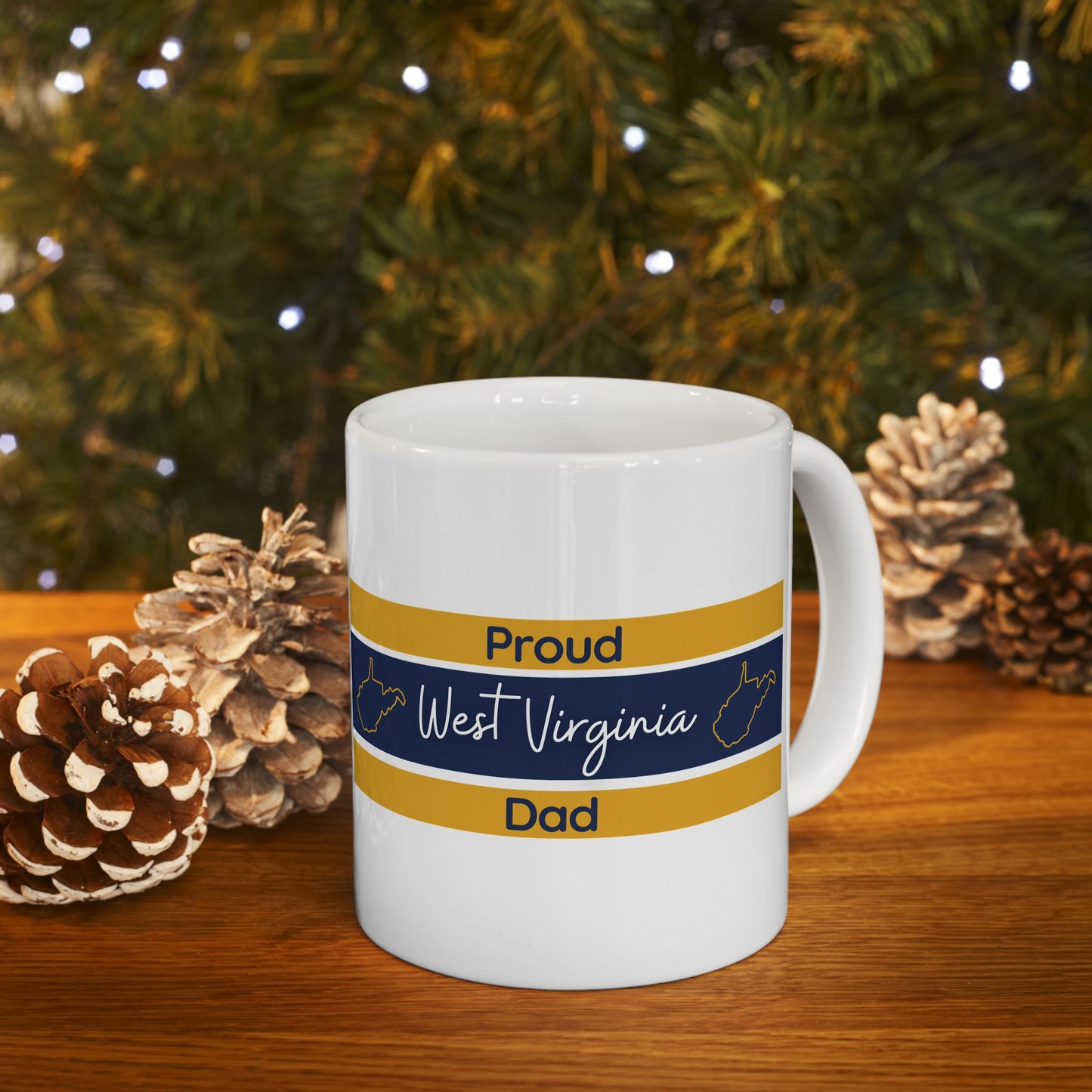 Proud West Virginia Dad Mug (11oz, 15 oz)