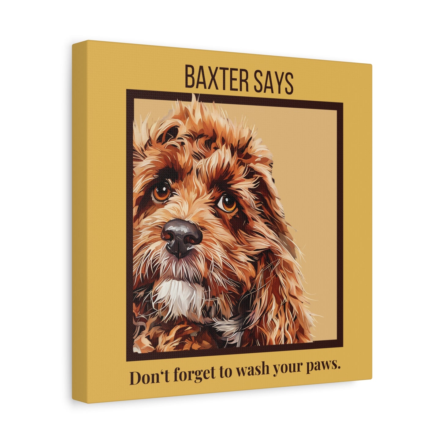 Baxter Says: Don’t Forget to Wash Your Paws | Funny Dog Bathroom Canvas Wall Art