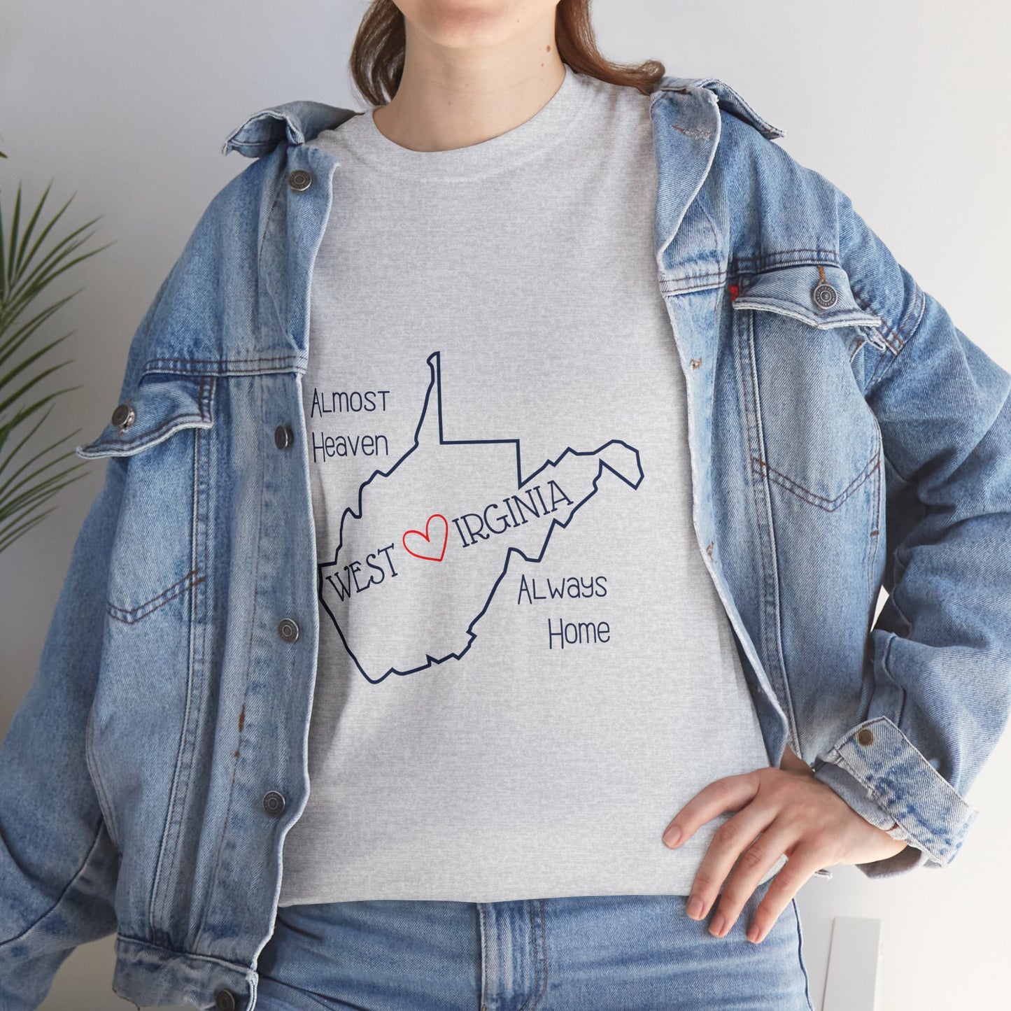 Almost Heaven Always Home Tee