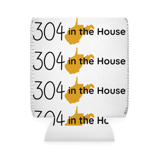 304 in the House Can Cooler Sleeve - Perfect for West Virginia Fans and Gatherings!
