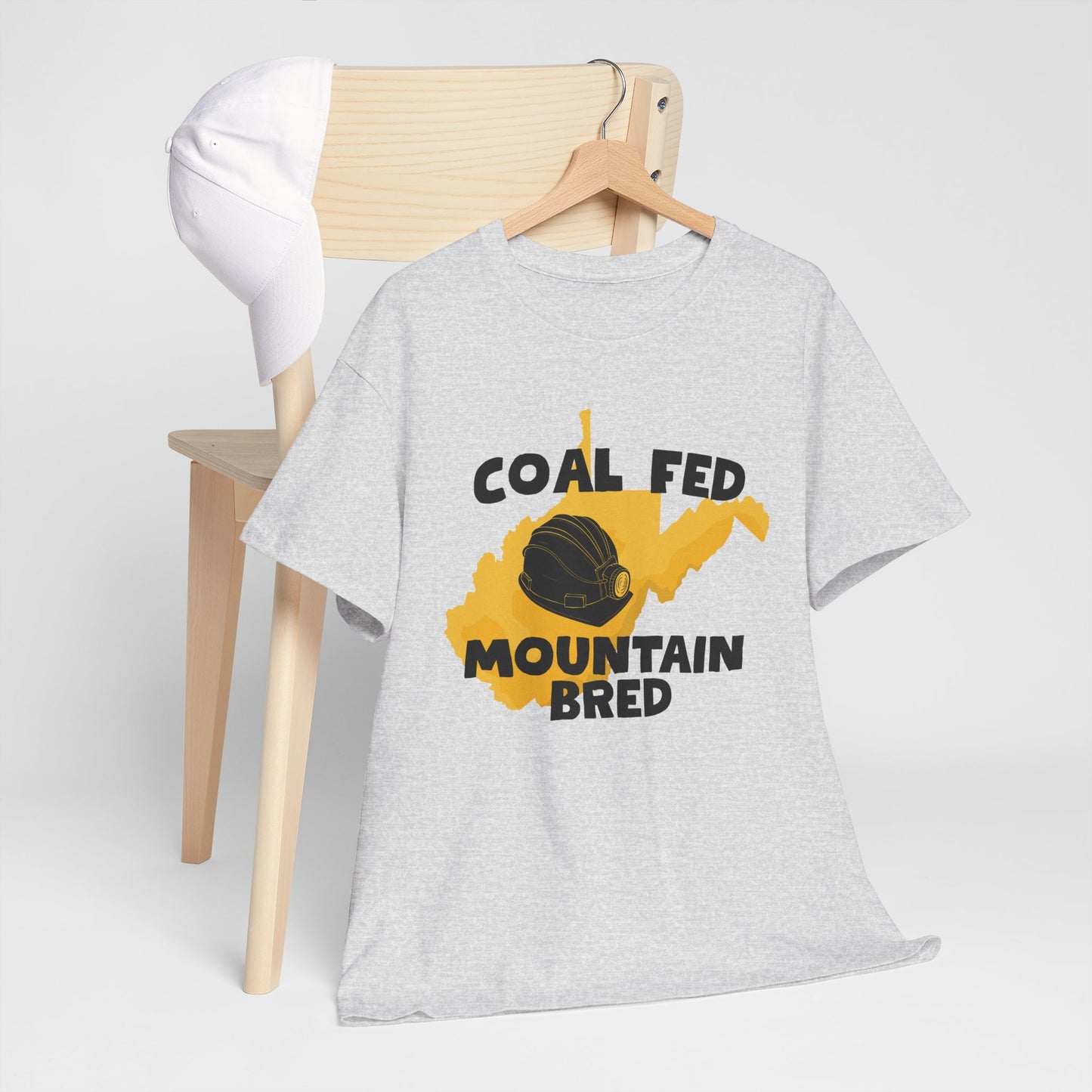 Coal Fed Mountain Bred West Virginia T-Shirt