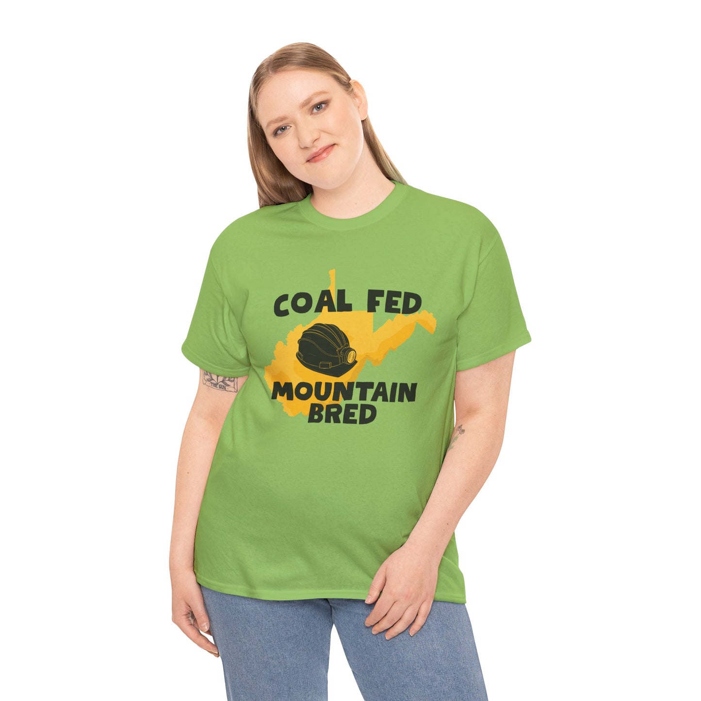 Coal Fed Mountain Bred West Virginia T-Shirt