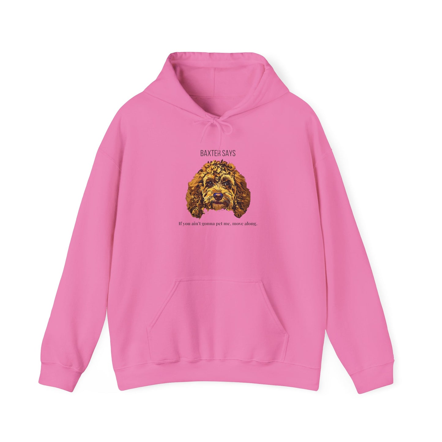 Baxter Says: If You Ain’t Gonna Pet Me, Move Along – Tee from Yours Truly