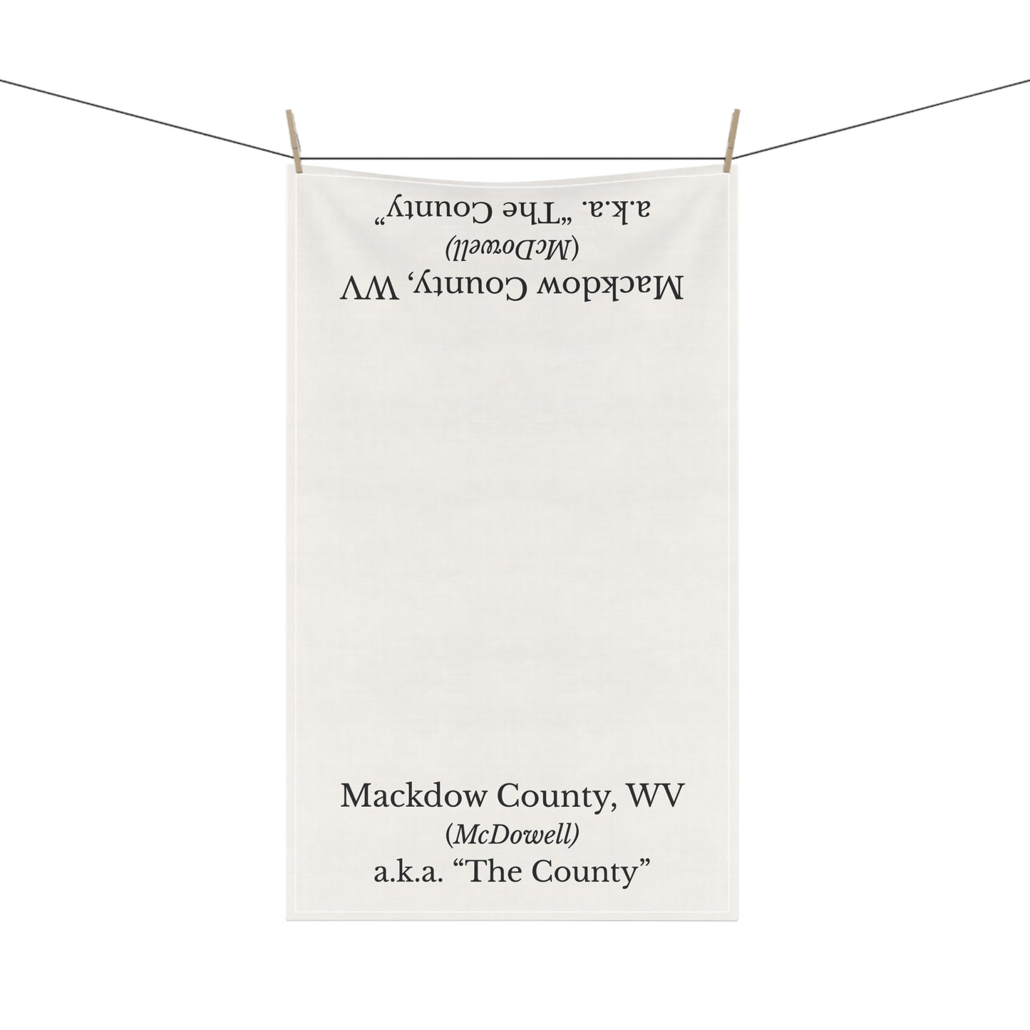 Mackdow County WV Tea Towel | McDowell | a.k.a. "The County" West Virginia Gift | Coal Country Decor | Appalachian Pride | Cotton Twill 18x30