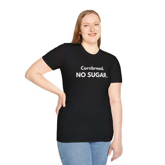 Cornbread No Sugar Navy T-Shirt | Funny Southern Saying Tee | Appalachian Humor Shirt | Gildan Softstyle 64000