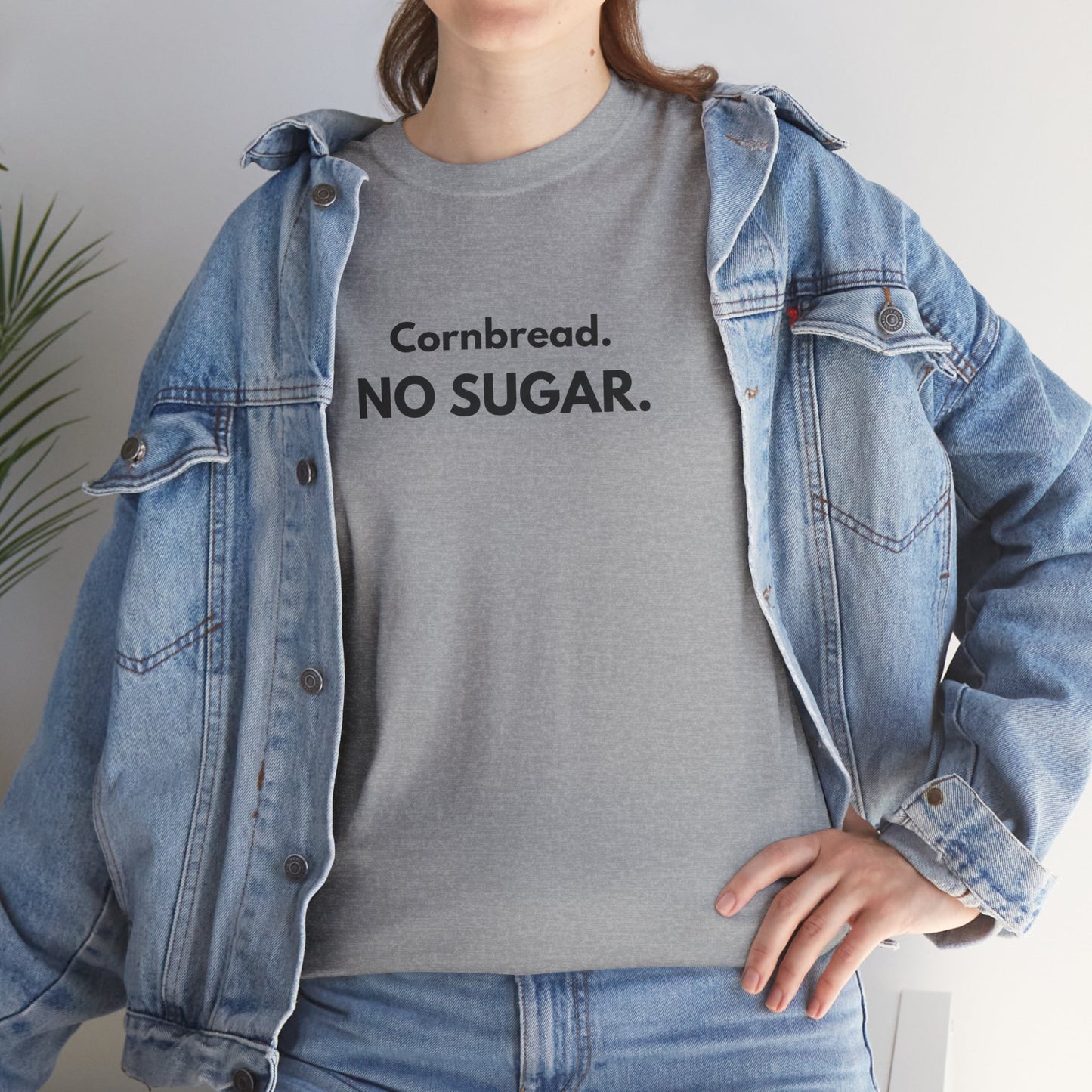 Cornbread No Sugar T-Shirt | If It’s Sweet It Ain’t Cornbread Tee | Funny Southern Shirt | Appalachian Humor | Controversial Food Shirt