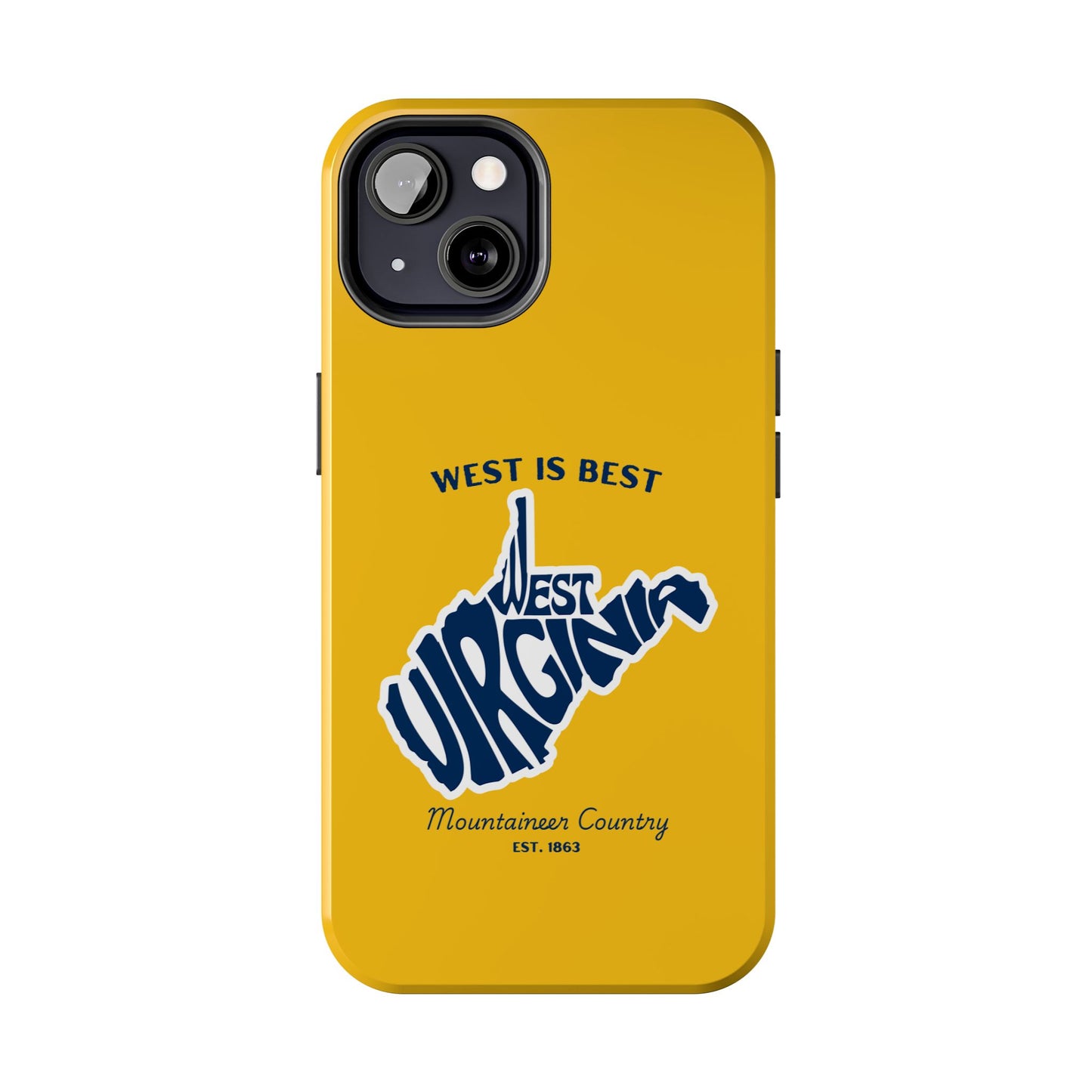 West Is Best Phone Case – Mountaineer Country WV Design