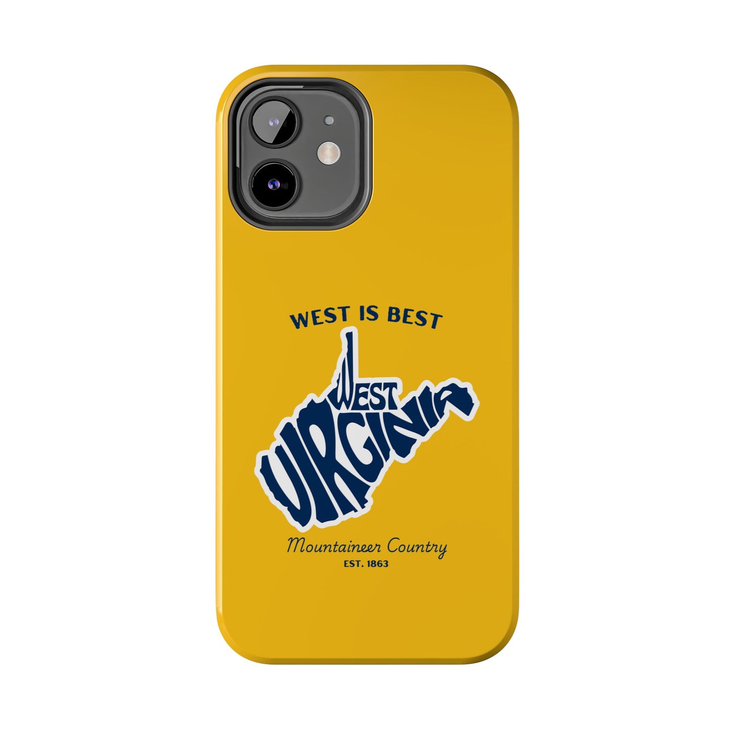 West Is Best Phone Case – Mountaineer Country WV Design