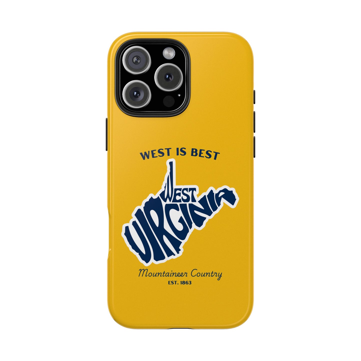 West Is Best Phone Case – Mountaineer Country WV Design