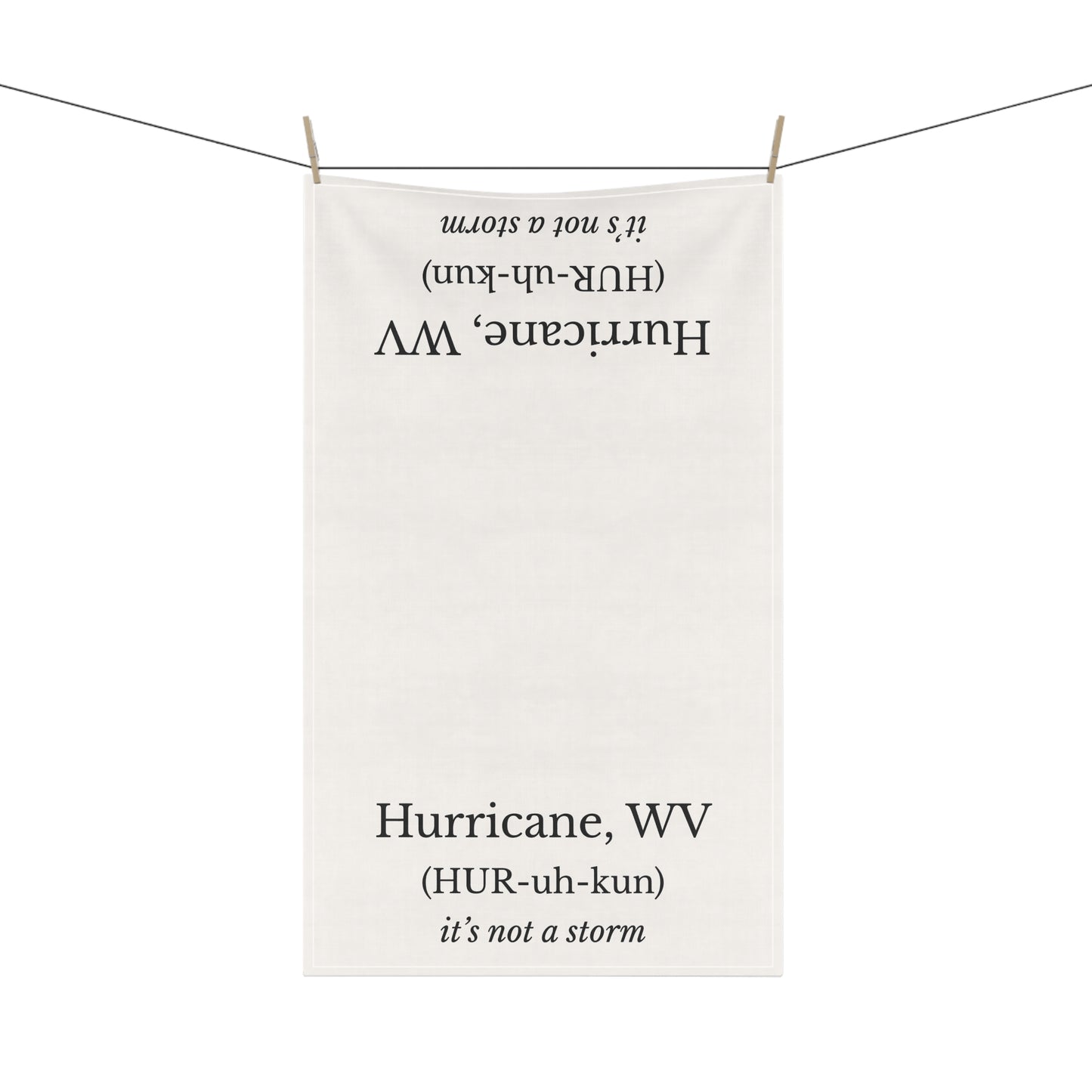 Hurricane WV Tea Towel | (HUR-uh-kun) “It’s Not a Storm” NO ZIP CODE | Decorative Towel | West Virginia Gift | Appalachian Humor Decor | Cotton Twill 18x30