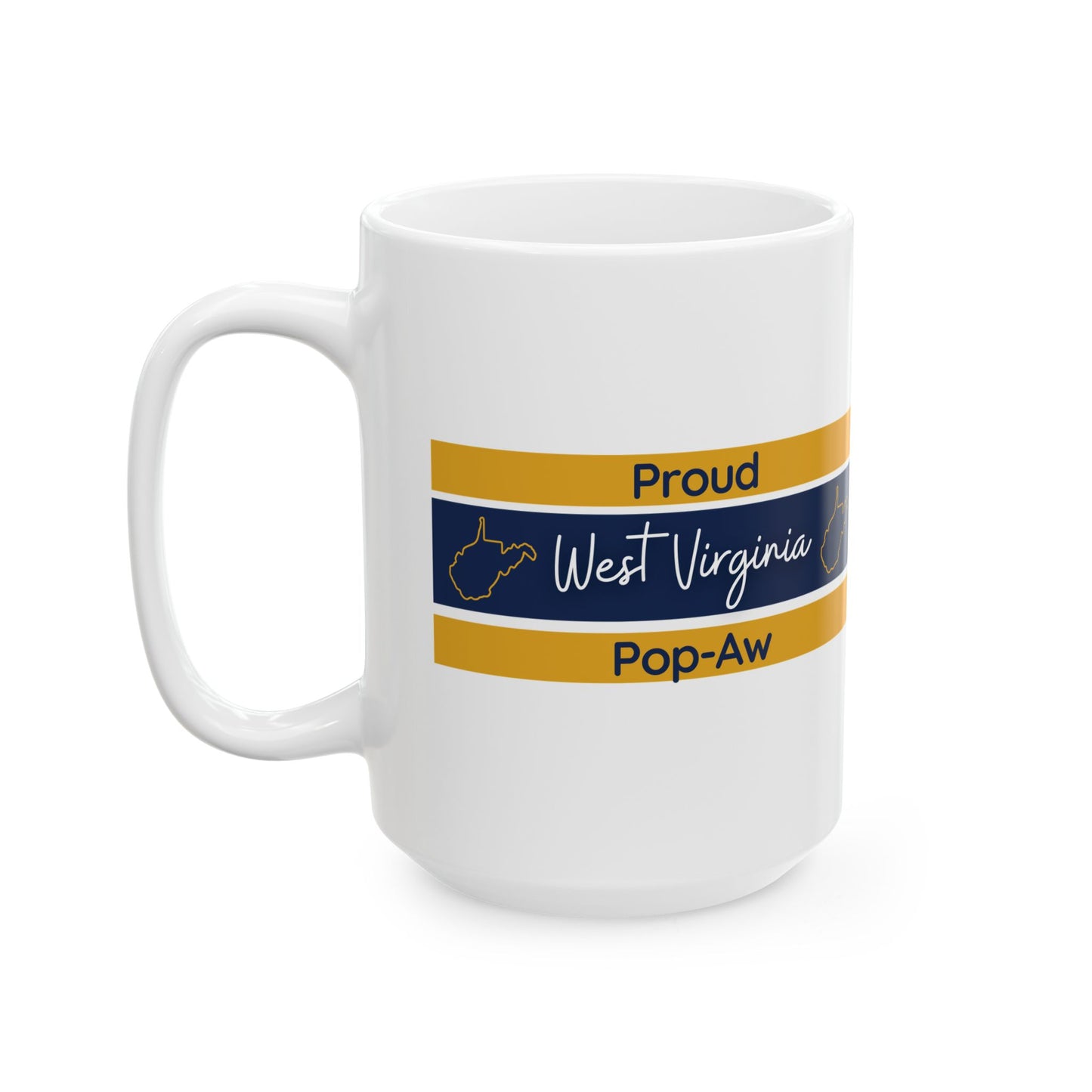 Proud West Virginia Pop-Aw Mug (11oz, 15oz)