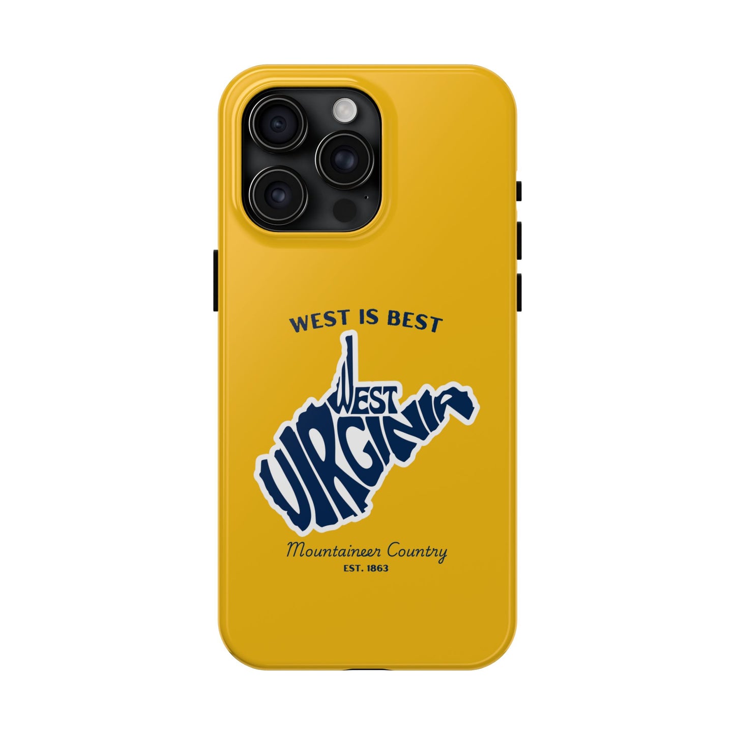 West Is Best Phone Case – Mountaineer Country WV Design