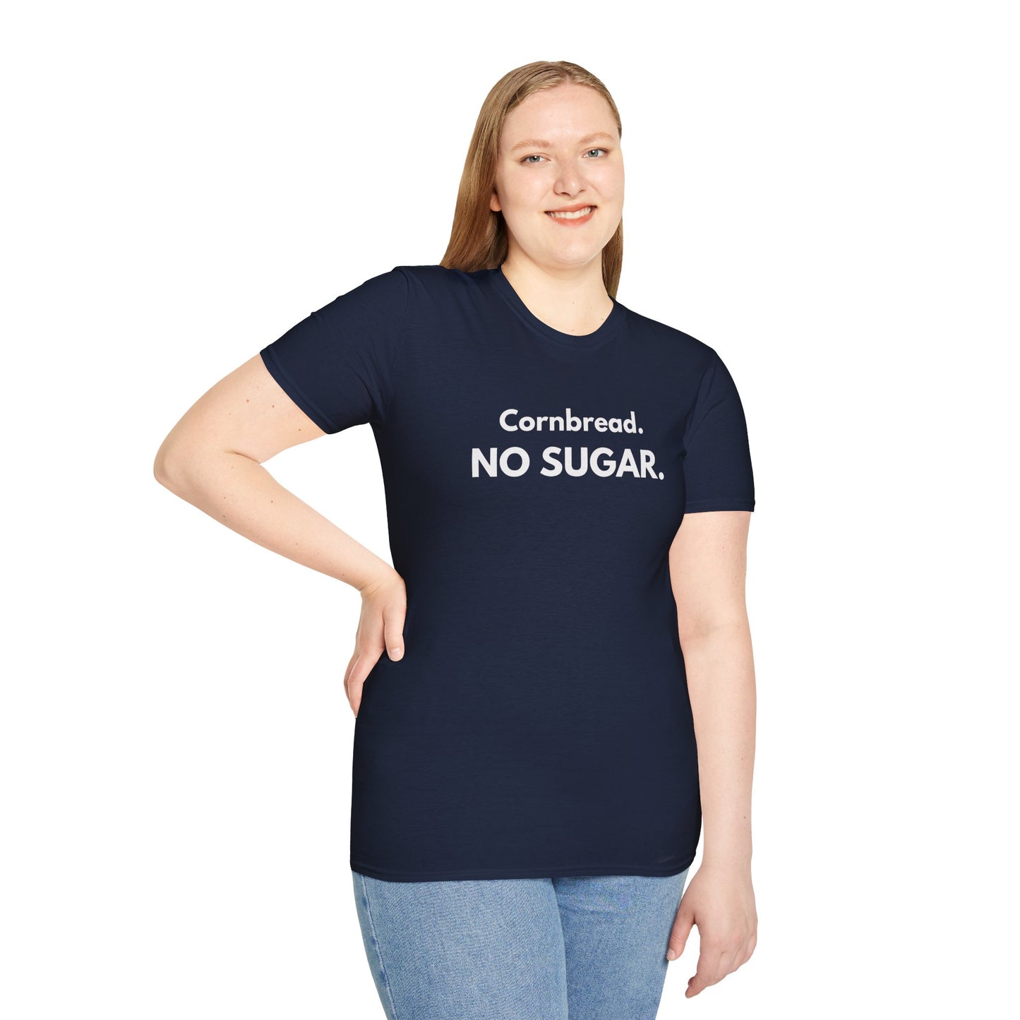 Cornbread No Sugar Navy T-Shirt | Funny Southern Saying Tee | Appalachian Humor Shirt | Gildan Softstyle 64000