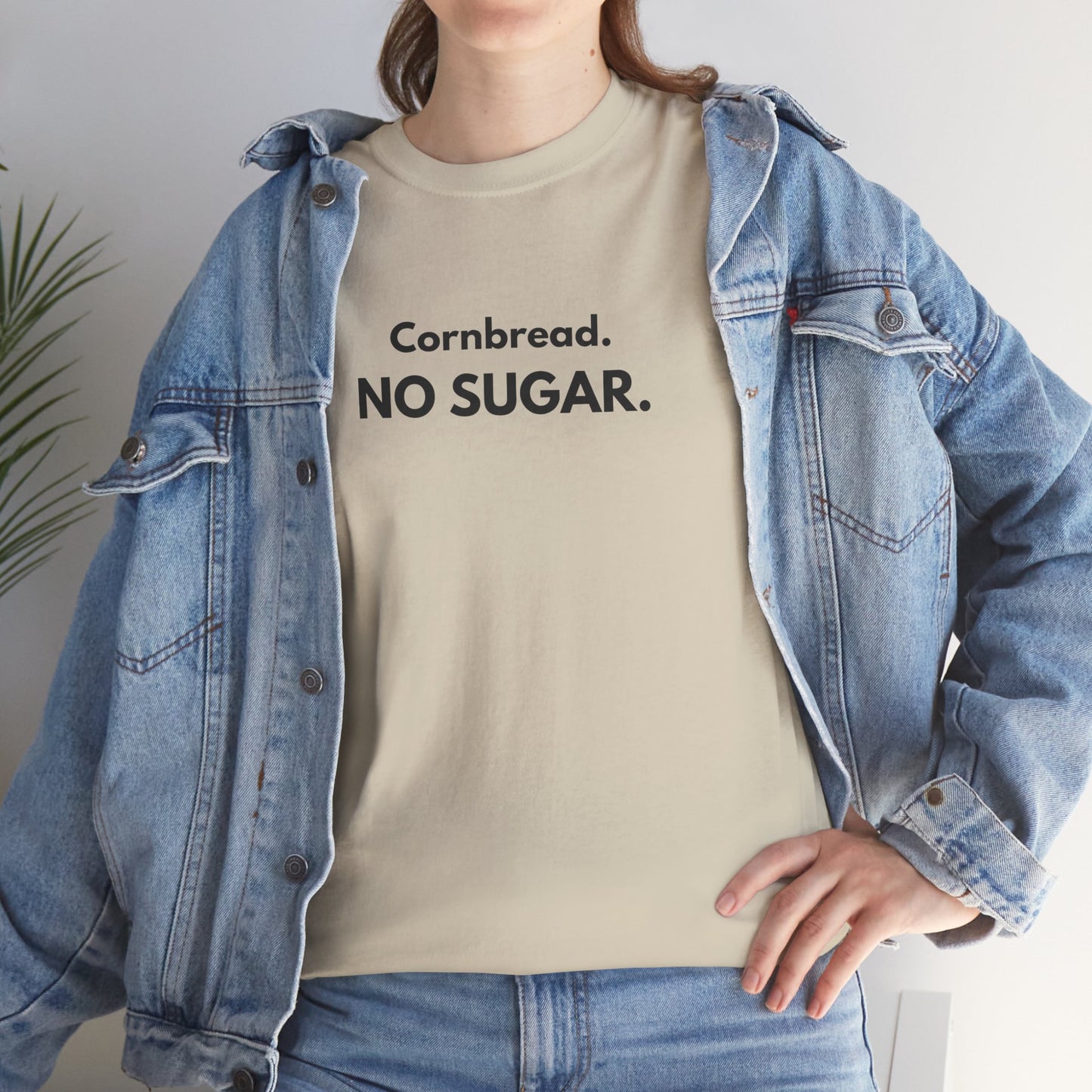 Cornbread No Sugar T-Shirt | If It’s Sweet It Ain’t Cornbread Tee | Funny Southern Shirt | Appalachian Humor | Controversial Food Shirt