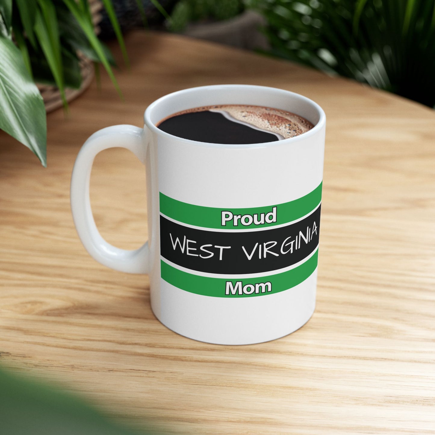 Proud West Virginia Mom Coffee Cup