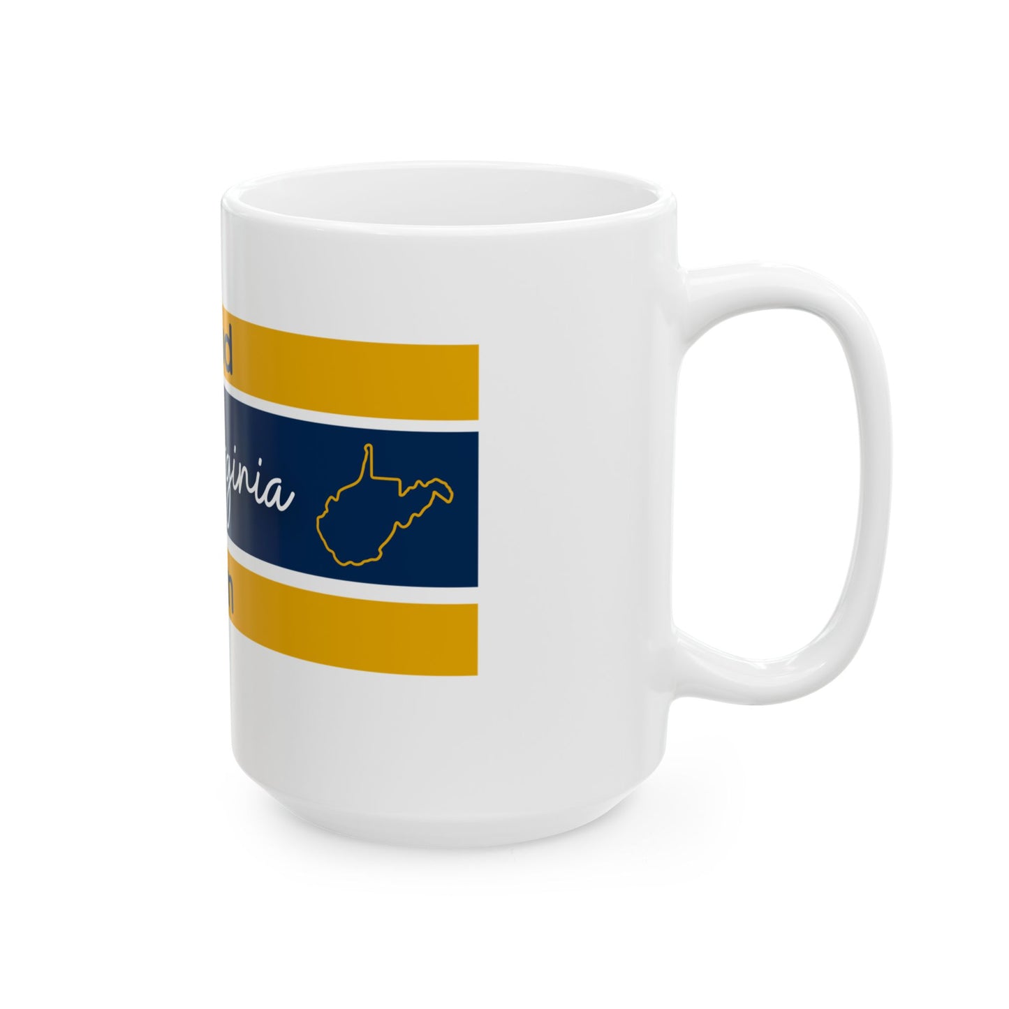 Proud West Virginia Mom Coffee Cup, Gift for Mom, Mother's Day Present, Kitchen Drinkware, Tea Mug