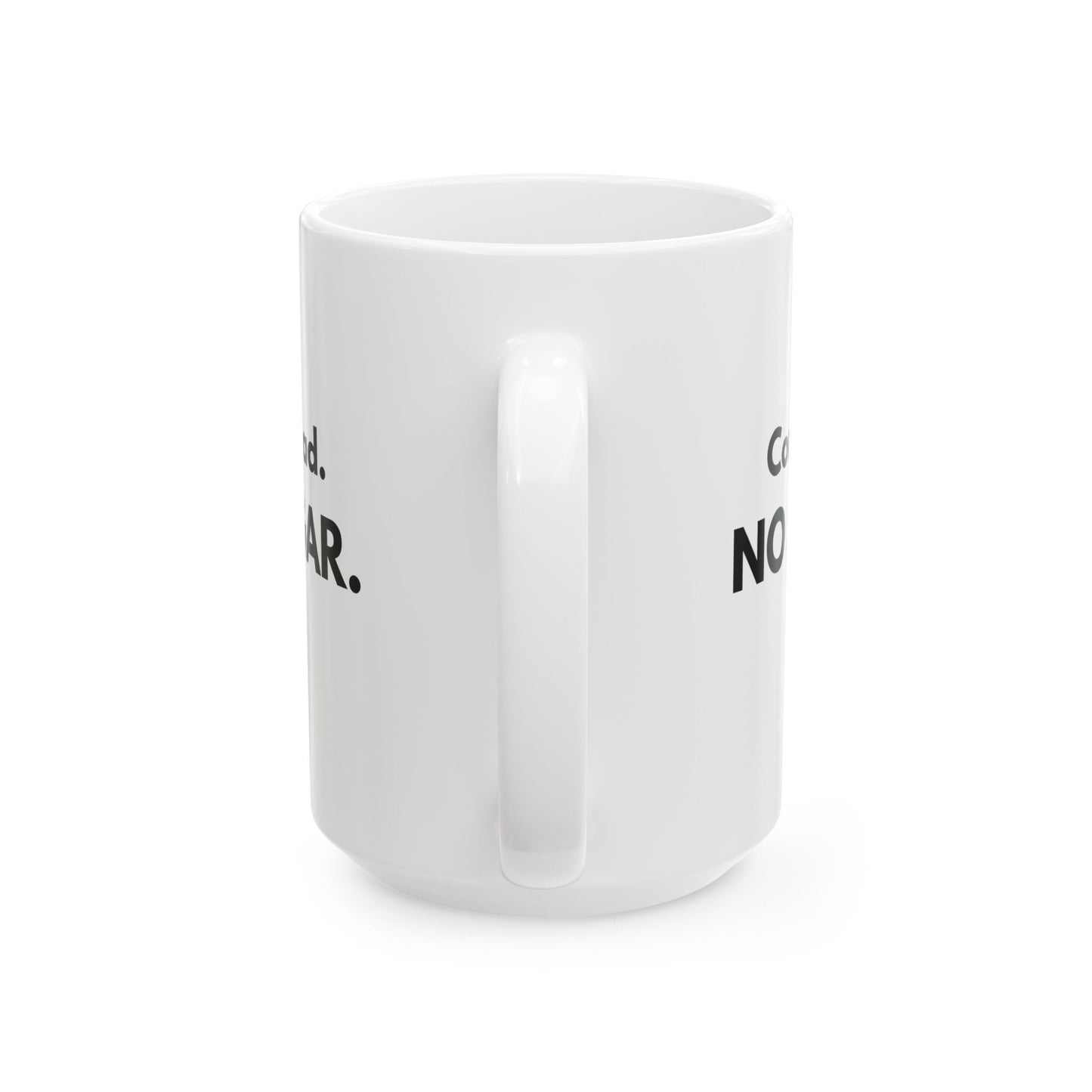 Cornbread No Sugar Mug | Funny Southern Saying Coffee Mug | Appalachian Humor Gift | 11oz 15oz Ceramic Mug