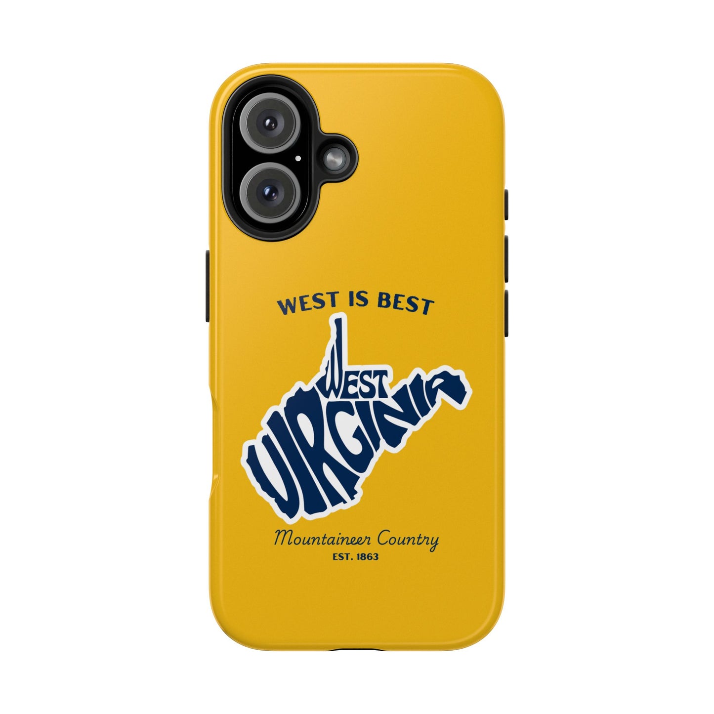 West Is Best Phone Case – Mountaineer Country WV Design