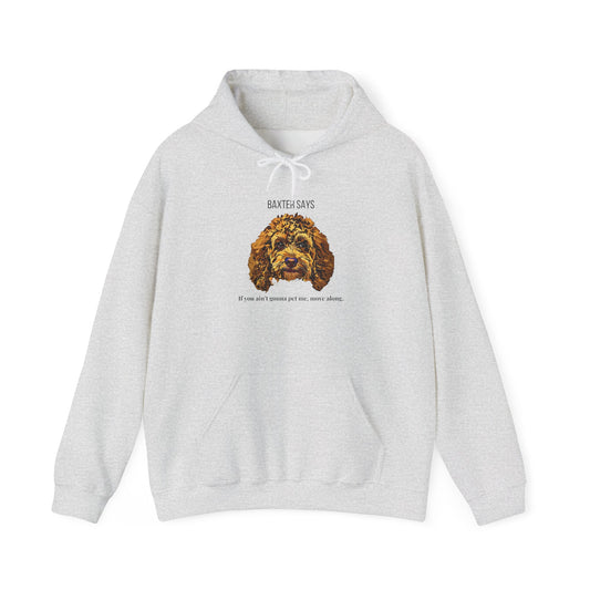 Baxter Says: If You Ain’t Gonna Pet Me, Move Along – Tee from Yours Truly