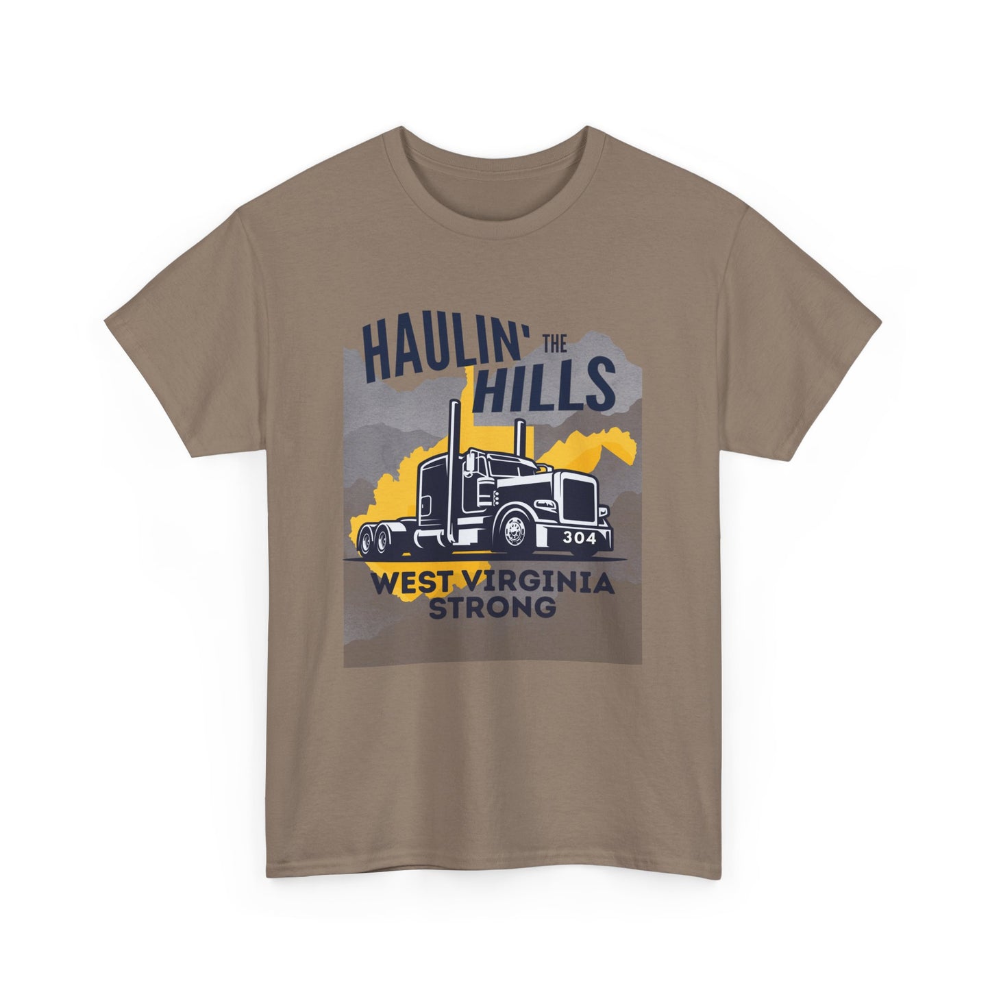 Haulin' the Hills West Virginia T-Shirt