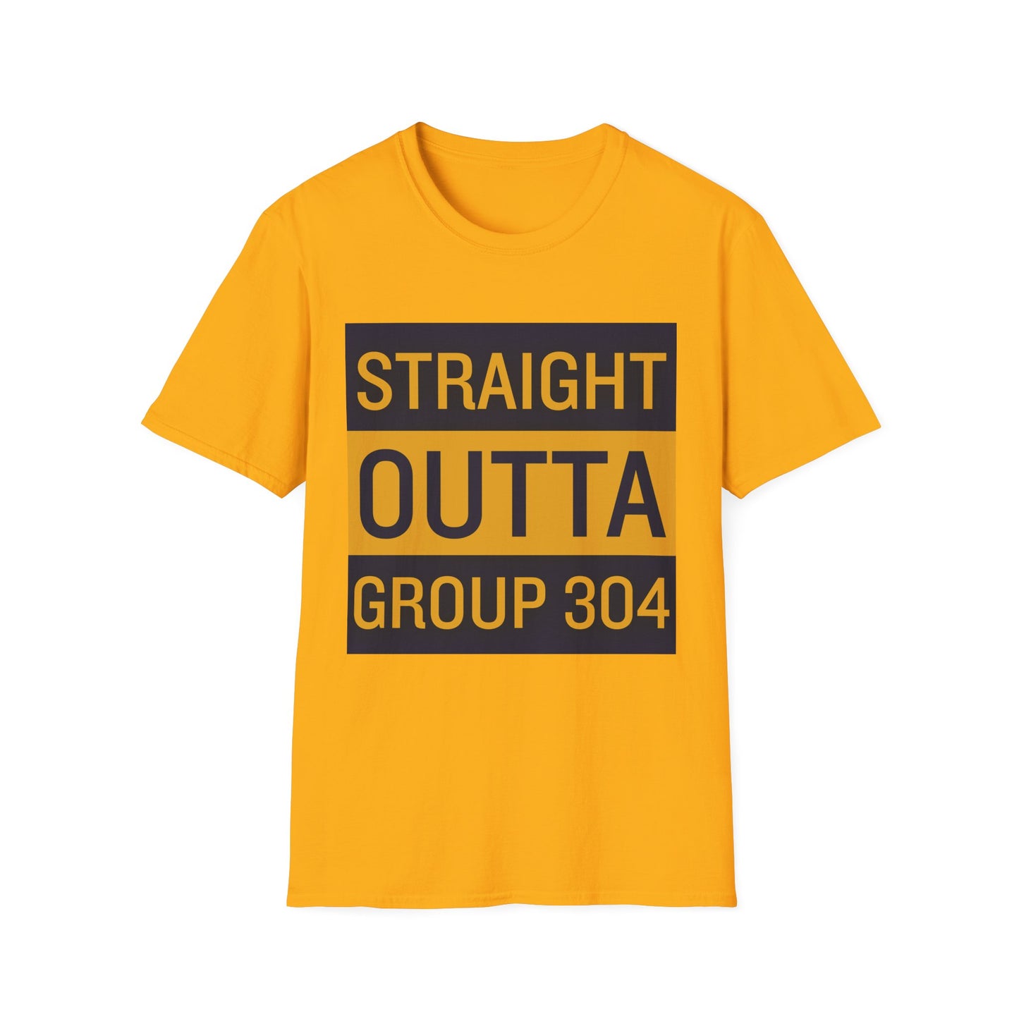Straight Outta Group 304