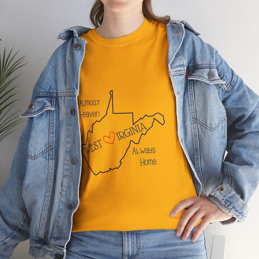 Almost Heaven Always Home Tee