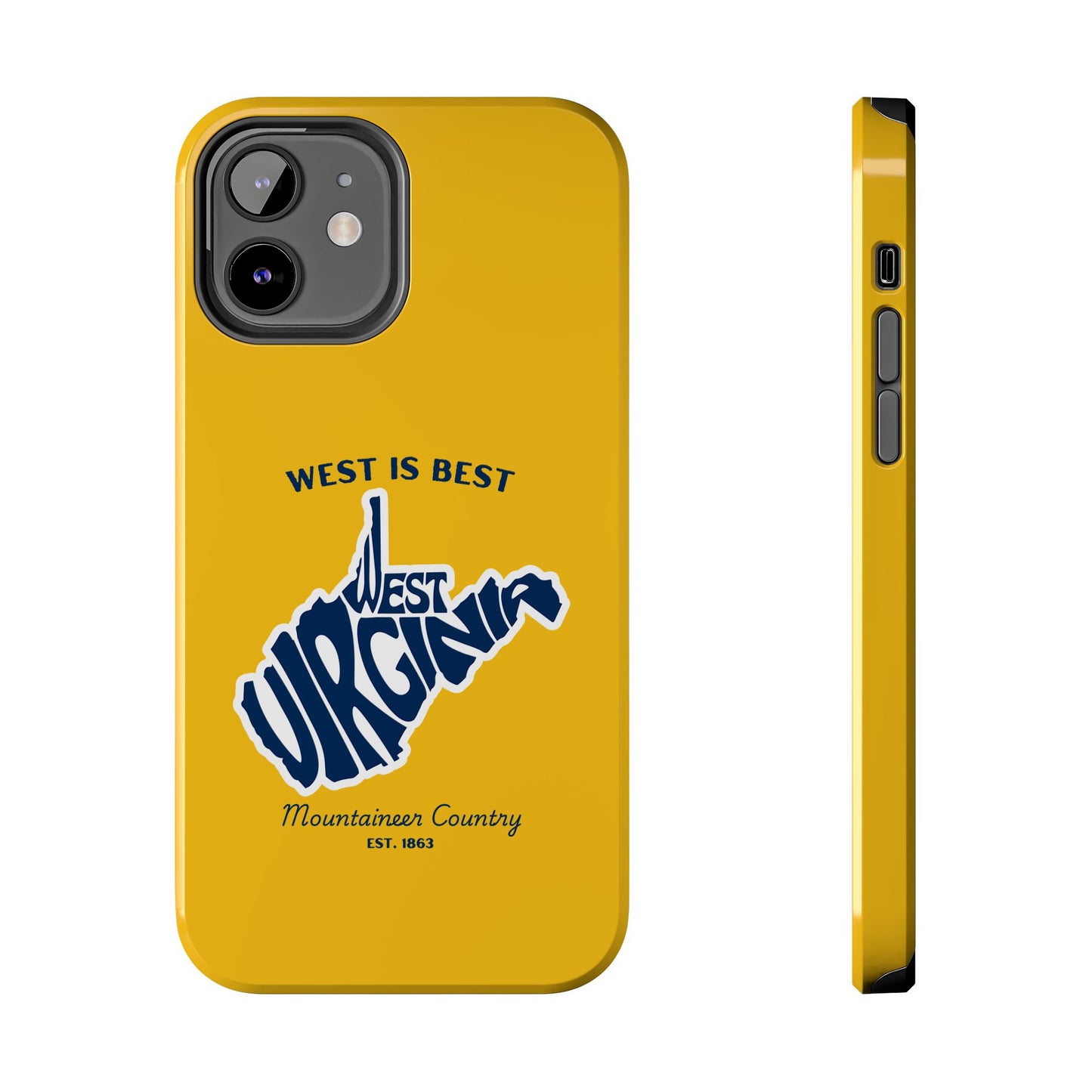 West Is Best Phone Case – Mountaineer Country WV Design