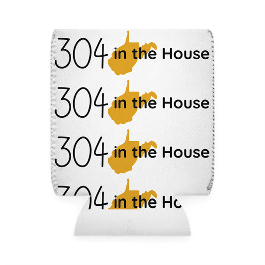 304 in the House Can Cooler Sleeve - Perfect for West Virginia Fans and Gatherings!