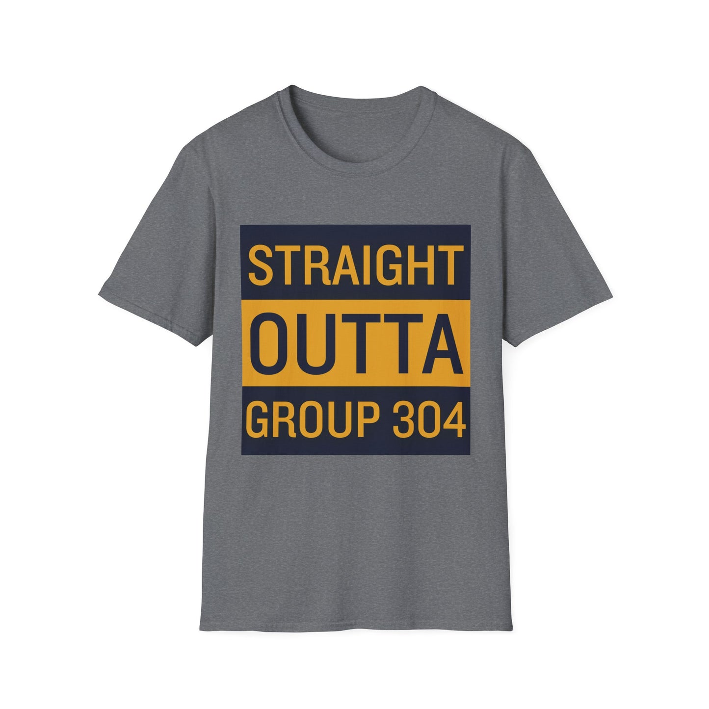 Straight Outta Group 304