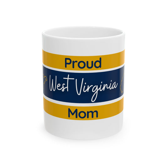 Proud West Virginia Mom Coffee Cup, Gift for Mom, Mother's Day Present, Kitchen Drinkware, Tea Mug