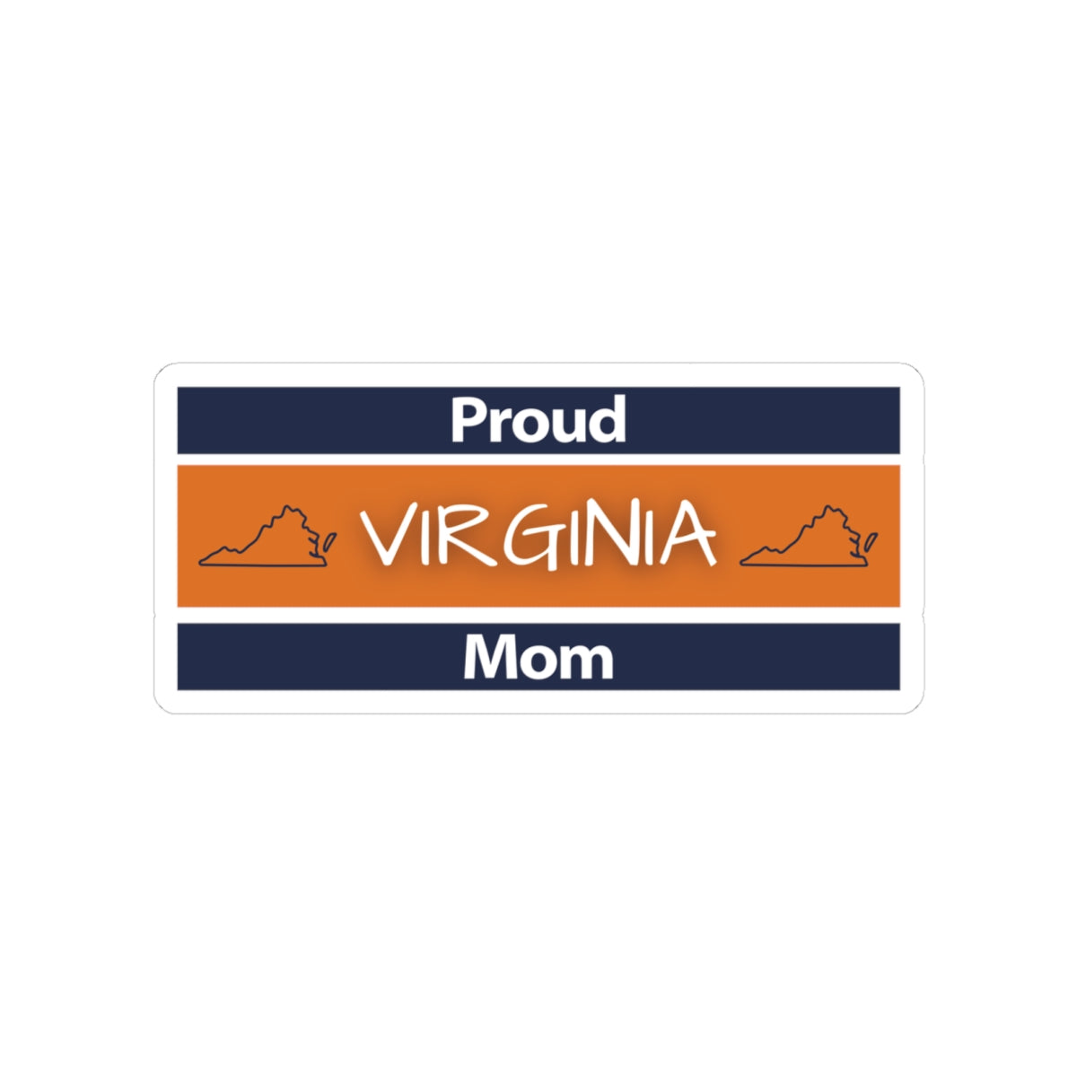 Proud Virginia Mom