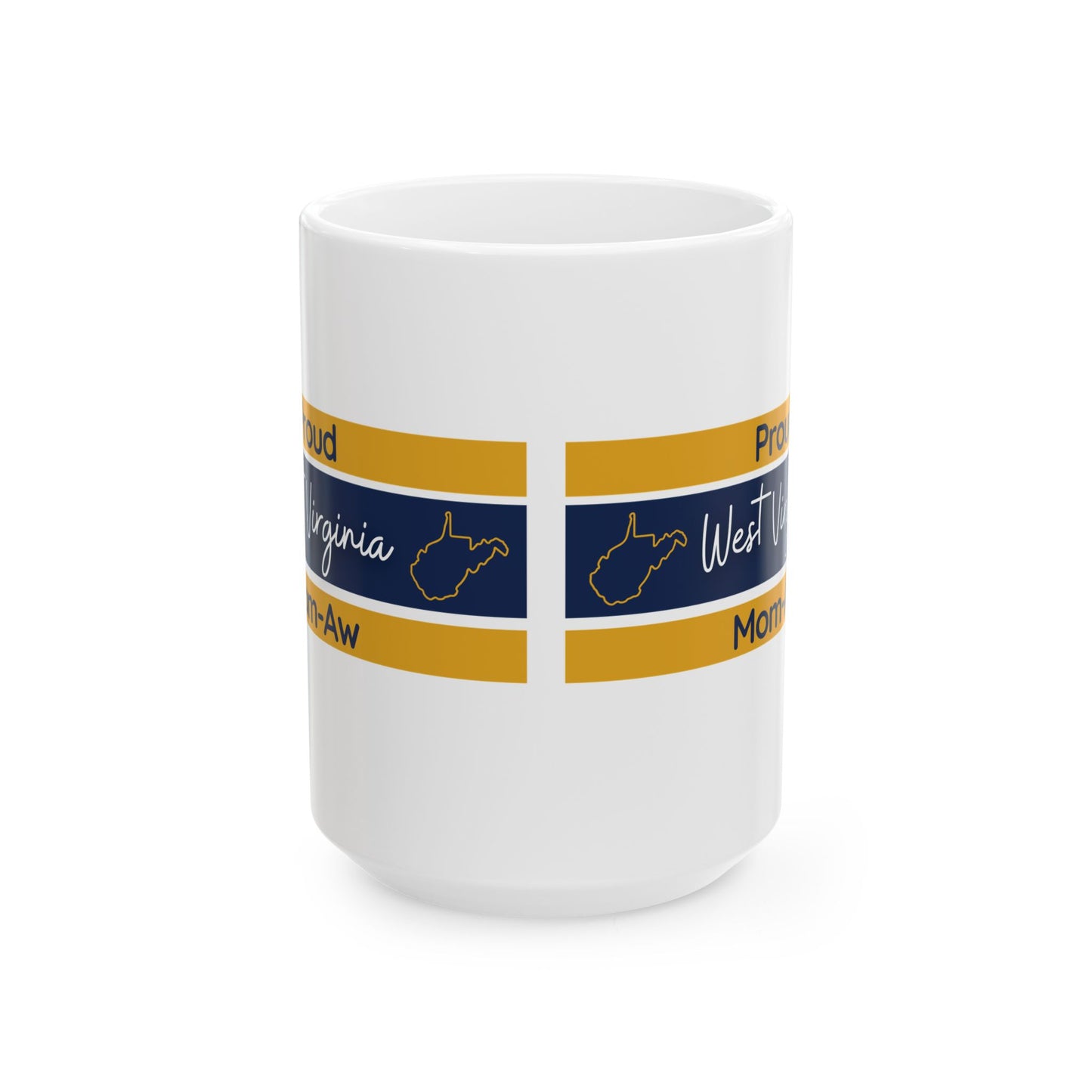 Proud West Virginia Mom-Aw Coffee Cup, Gift for Grandma, Mother's Day Present, Kitchen Drinkware, Tea Mug