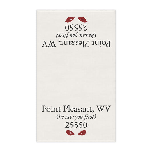 Point Pleasant WV Tea Towel | “He Saw You First” Mothman Design | 25550 Kitchen Towel | West Virginia Gift | Appalachian Folklore Decor | Cotton Twill 18x30