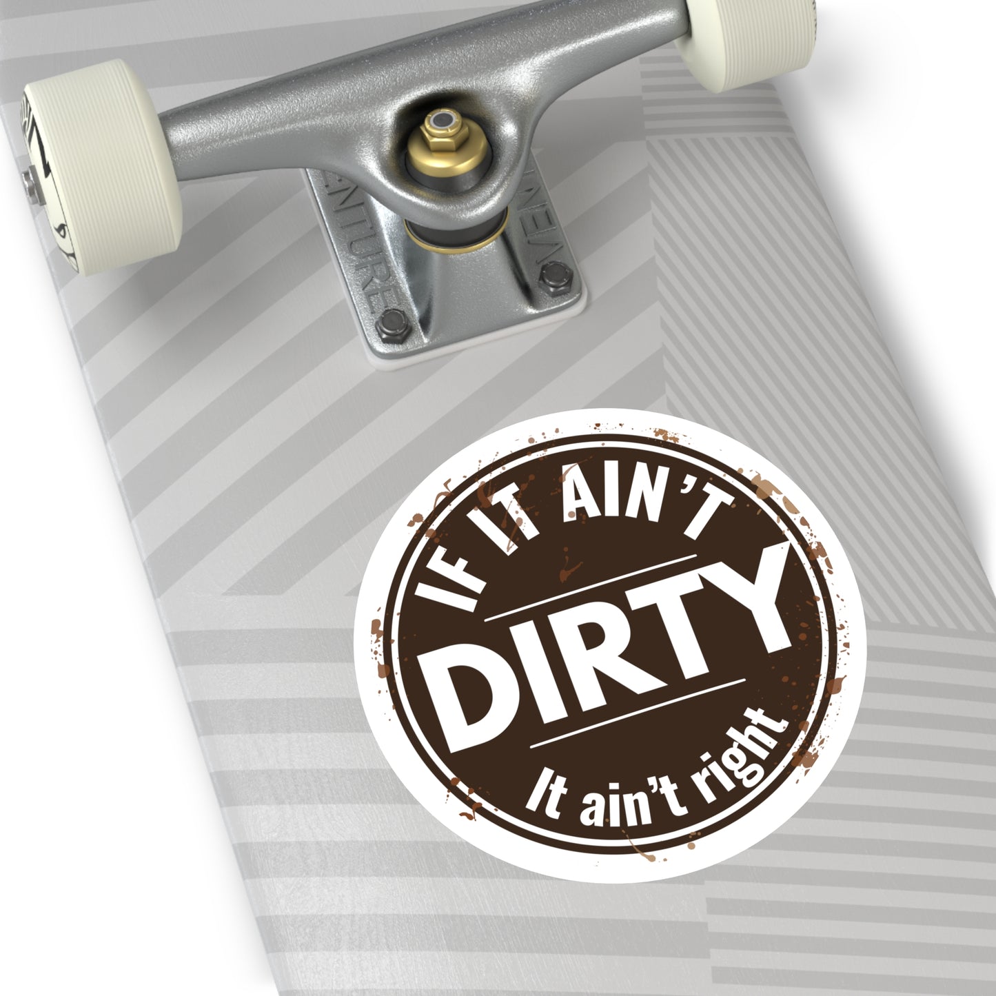 If It Ain’t Dirty It Ain’t Right Sticker | ATV Mud Life Decal | 4x4 Off Road Vinyl Sticker | UTV Trail Riding Gift | Truck Cooler Toolbox Decal