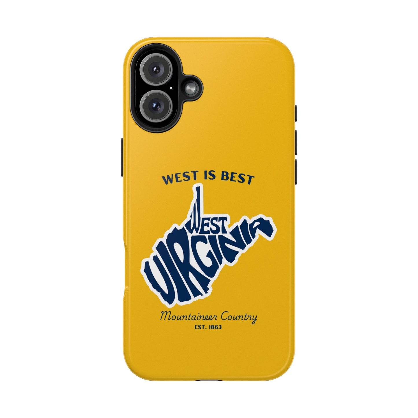 West Is Best Phone Case – Mountaineer Country WV Design